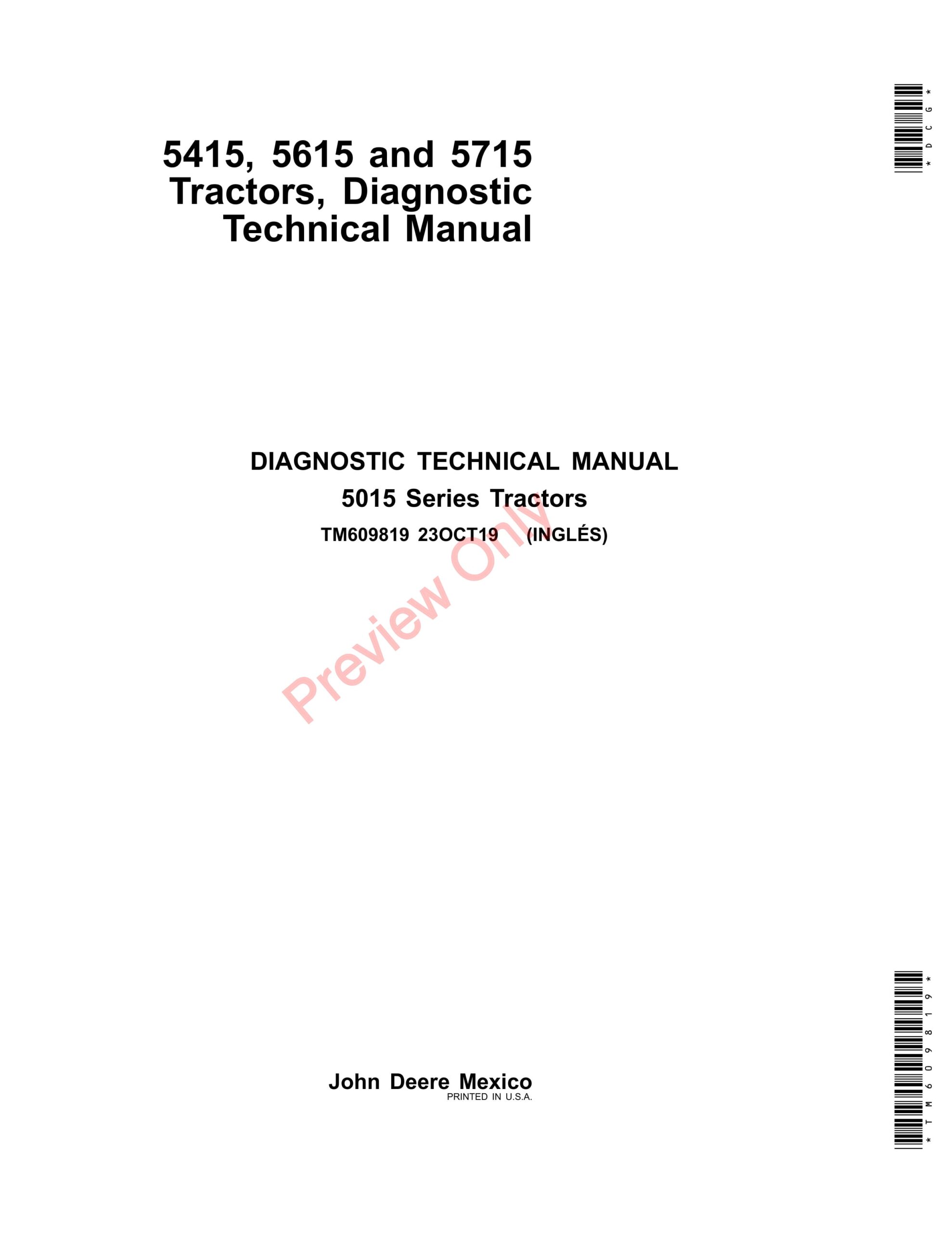 John Deere 5415, 5615 and 5715 Tractors Diagnostic Technical Manual TM609819 23OCT19-1