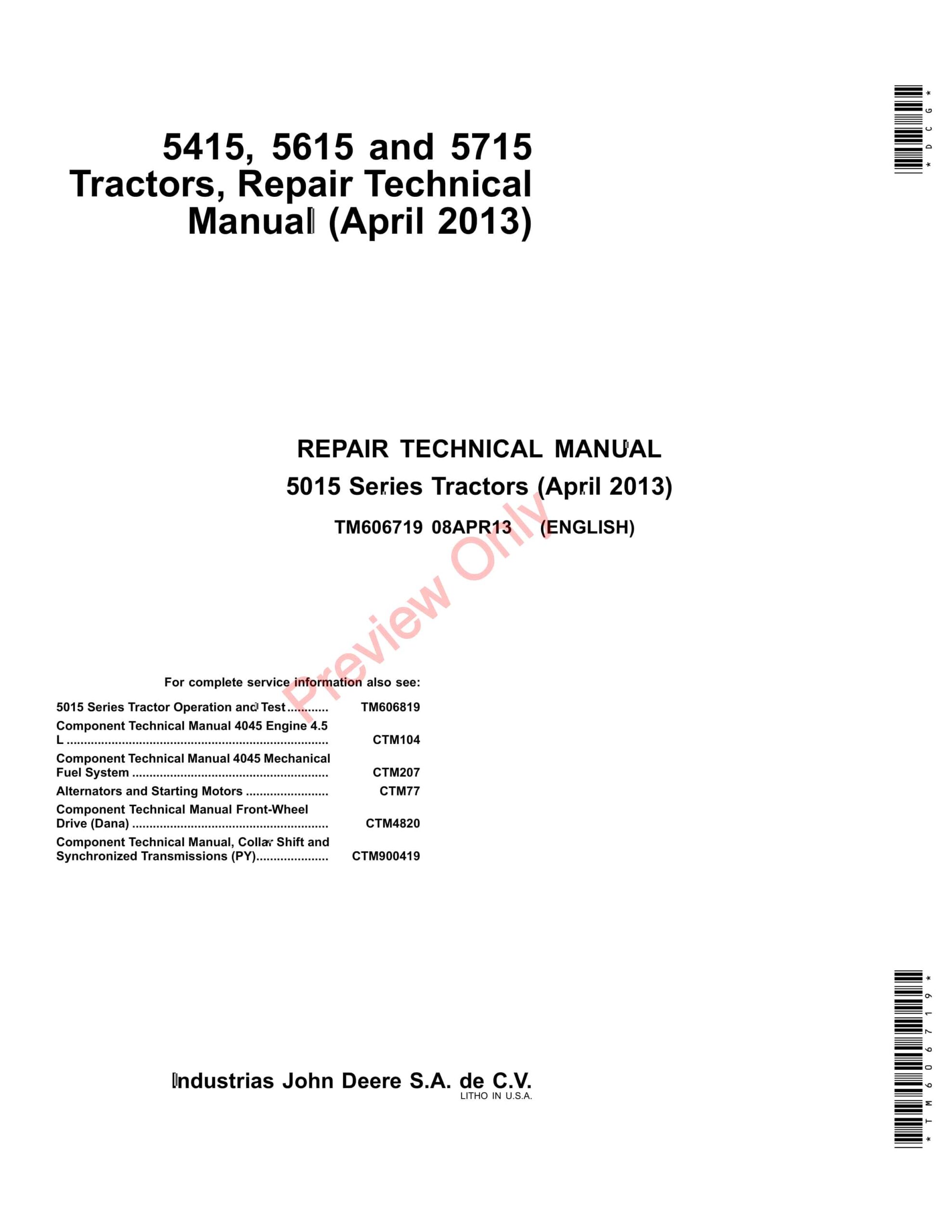 John Deere 5415, 5615 and 5715 Tractors Technical Manual TM606719 08APR13-1