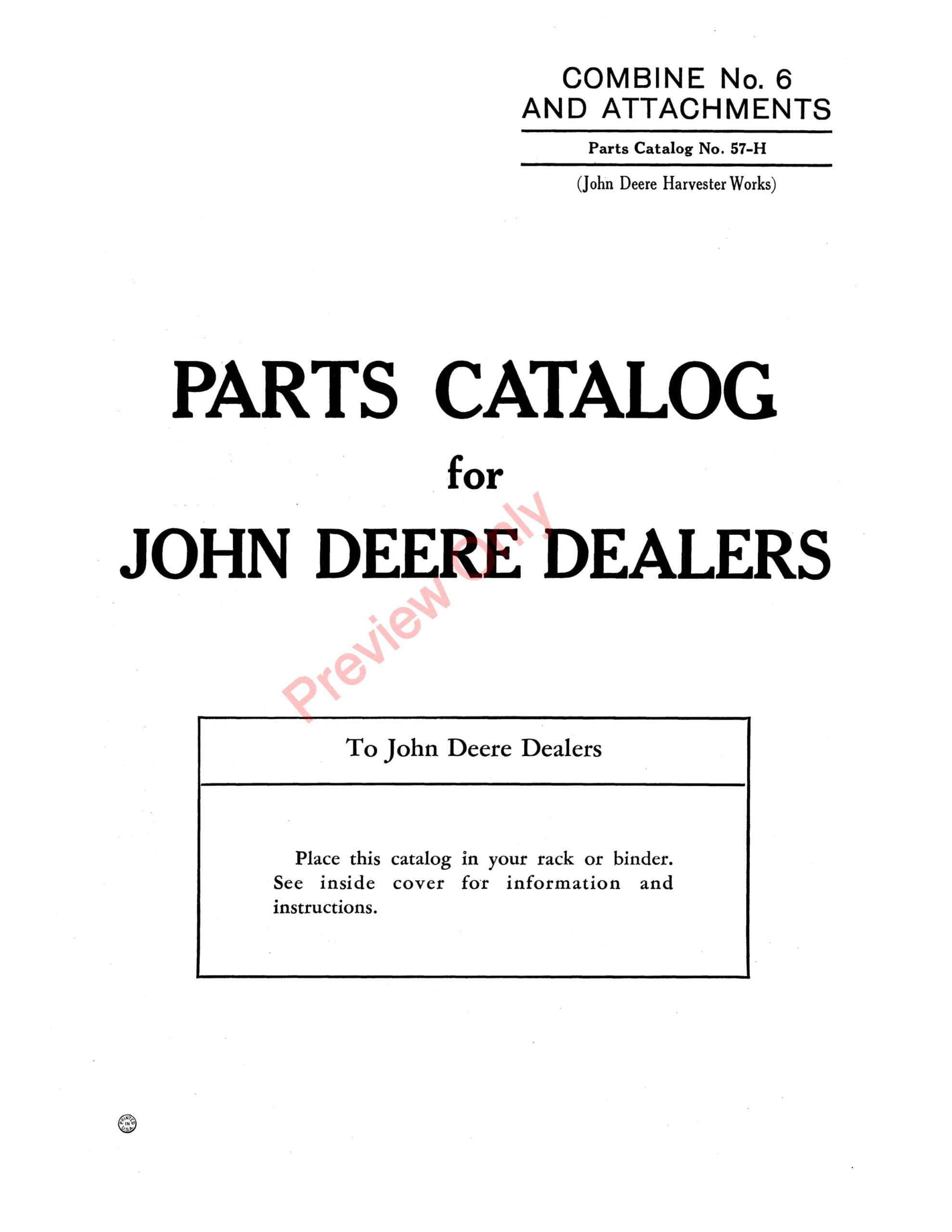 John Deere #6 Combine and Attachments Parts Catalog CAT57H 15JUL45-1