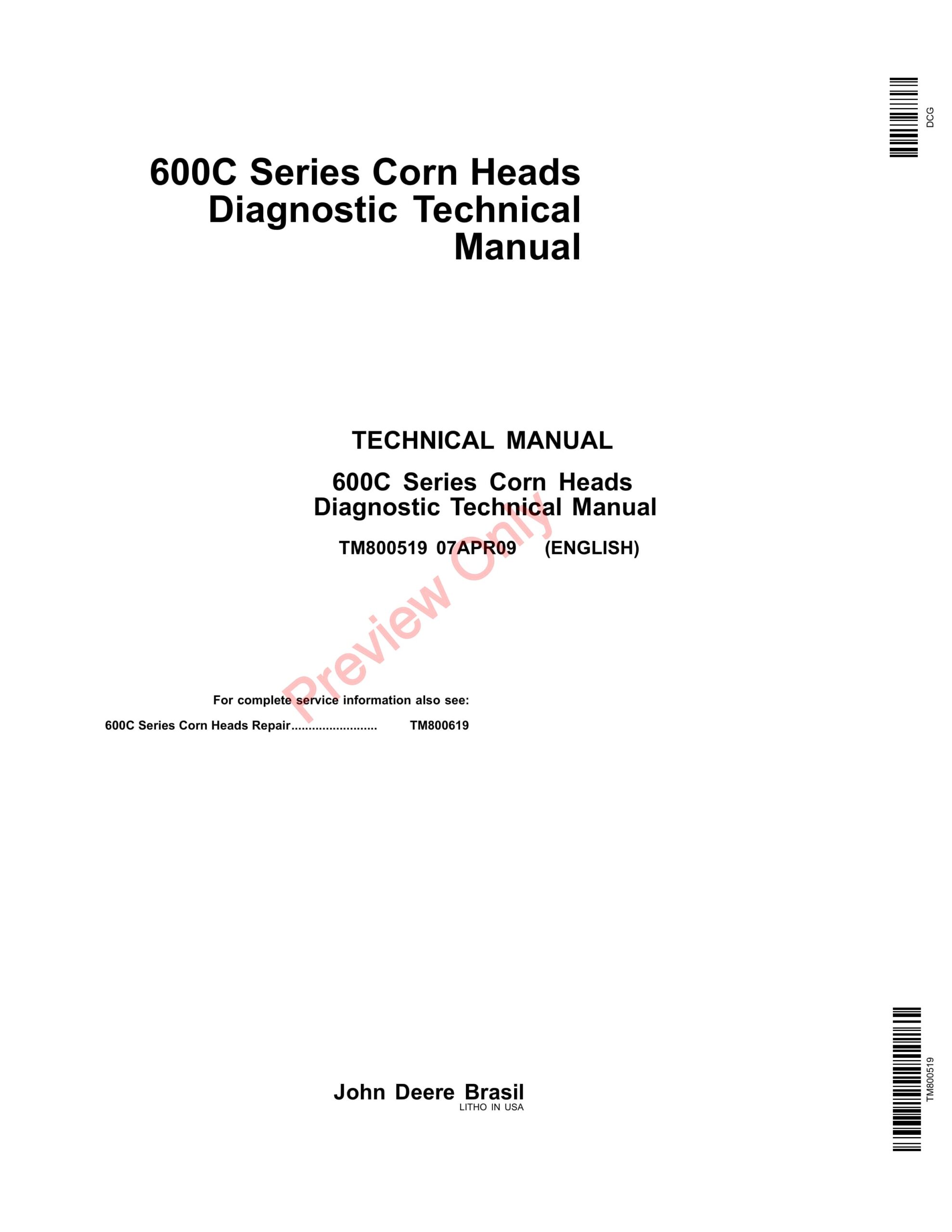 John Deere 600C Series Corn Head Technical Manual TM800519 07APR09-1