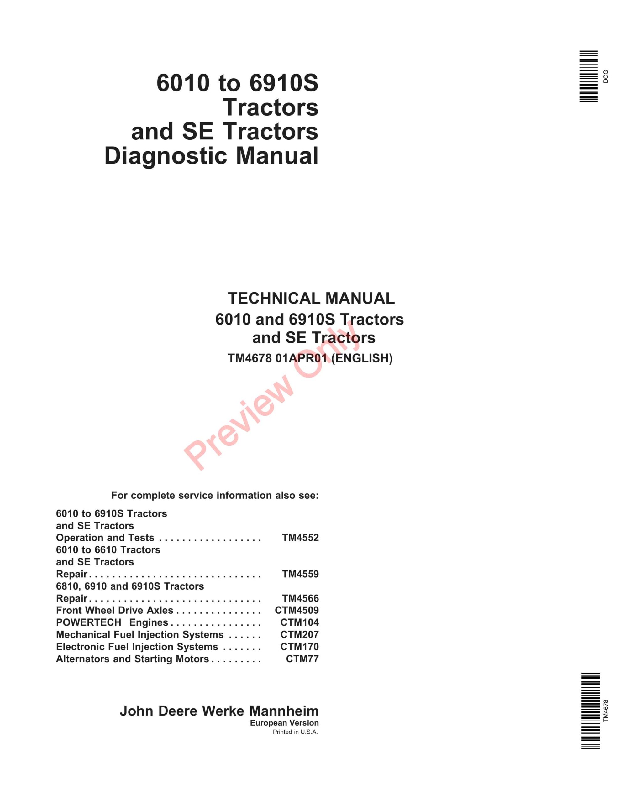 John Deere 6010 to 6910S Tractors and SE Tractors Service Information TM4678 01APR01-1
