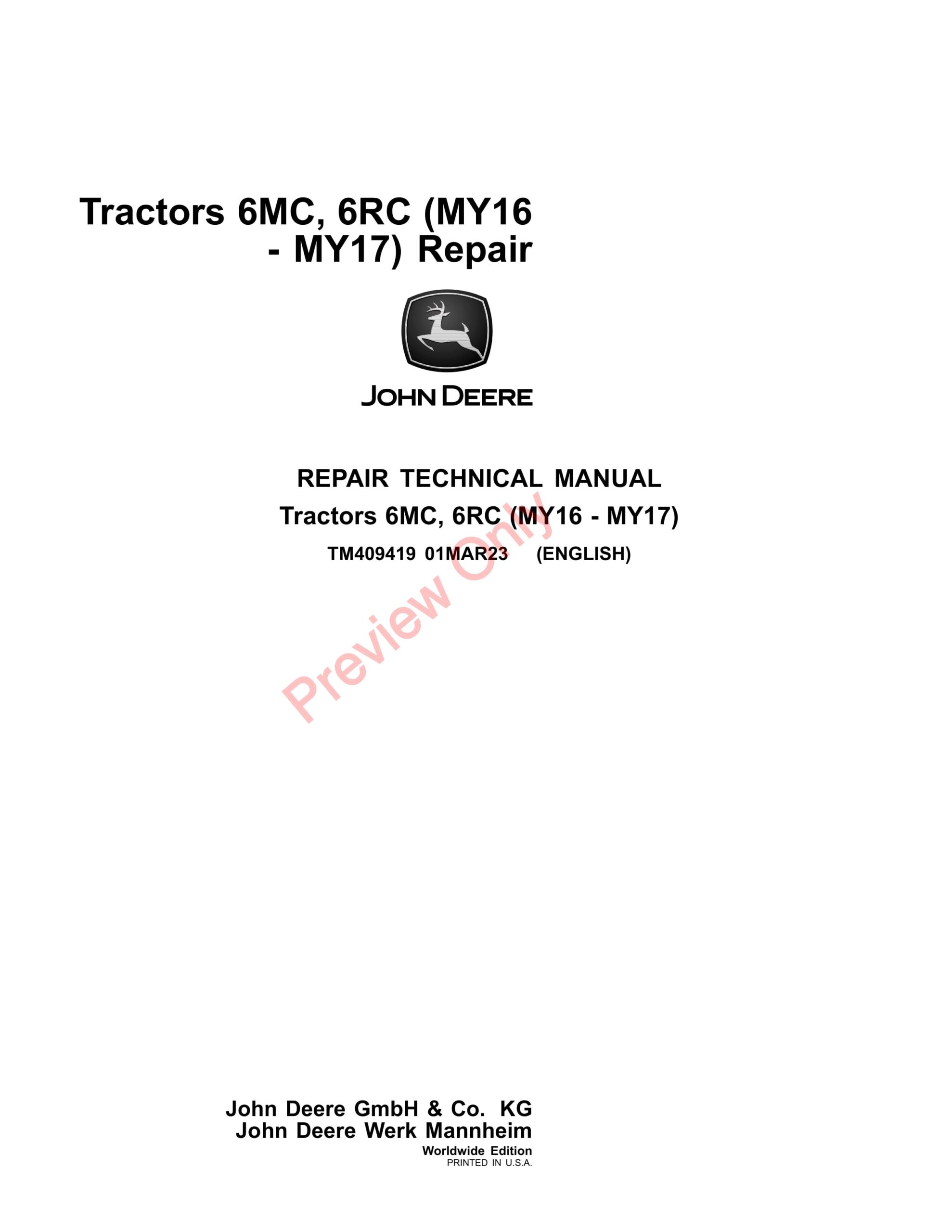 John Deere 6095MC, 6105MC, 6115MC, 6095RC, 6105RC and 6115RC Tractors Repair Technical Manual TM409419 01MAR23-1