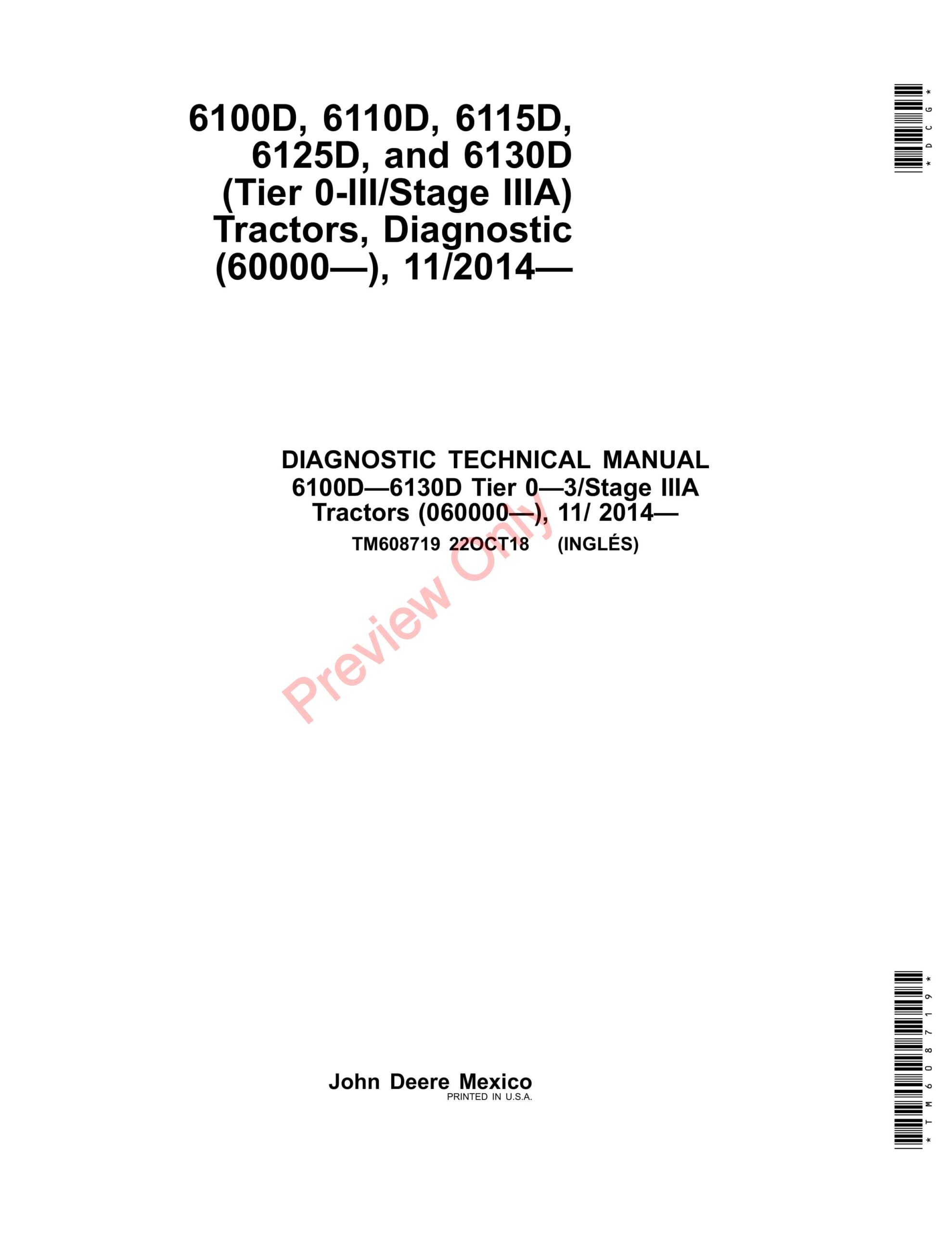 John Deere 6100D, 6110D, 6115D, 6125D and 6130D Tractors (112014 Diagnostic Technical Manual TM608719 22OCT18-1