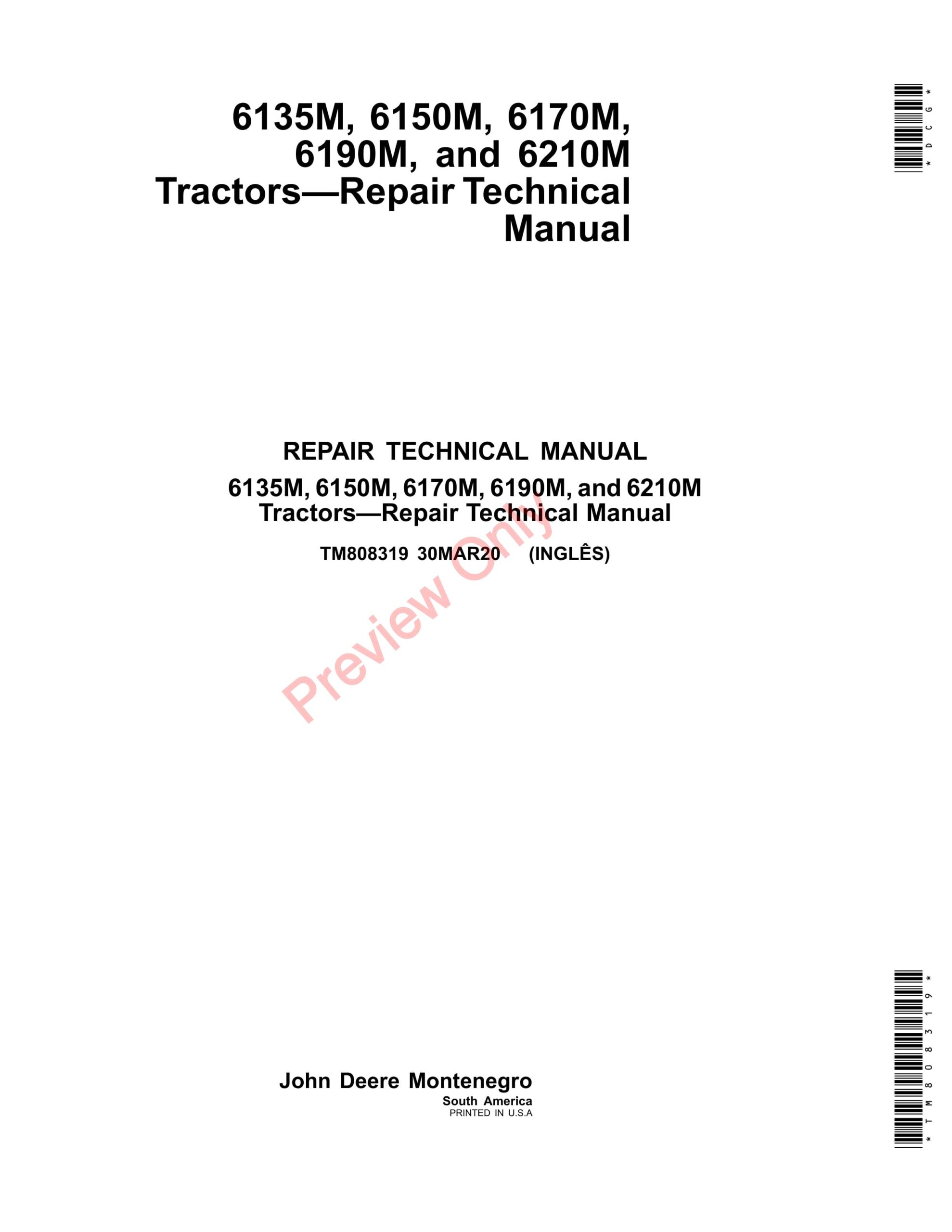 John Deere 6135M, 6150M, 6170M, 6190M, and 6210M Tractors Repair Technical Manual TM808319 30MAR20-1