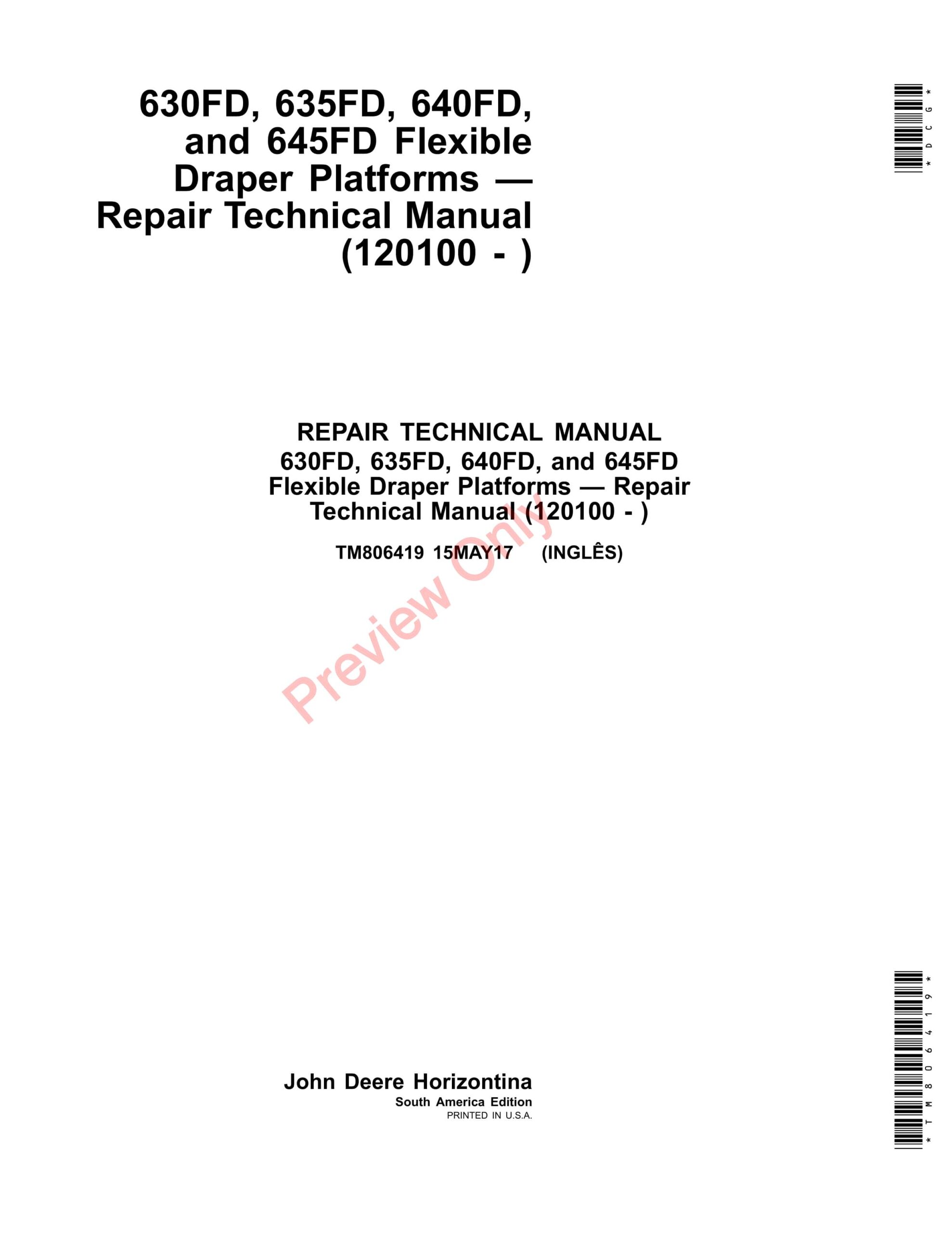 John Deere 630FD, 635FD, 640FD and 645FD Flexible Draper Platforms Repair Technical Manual TM806419 15MAY17-1