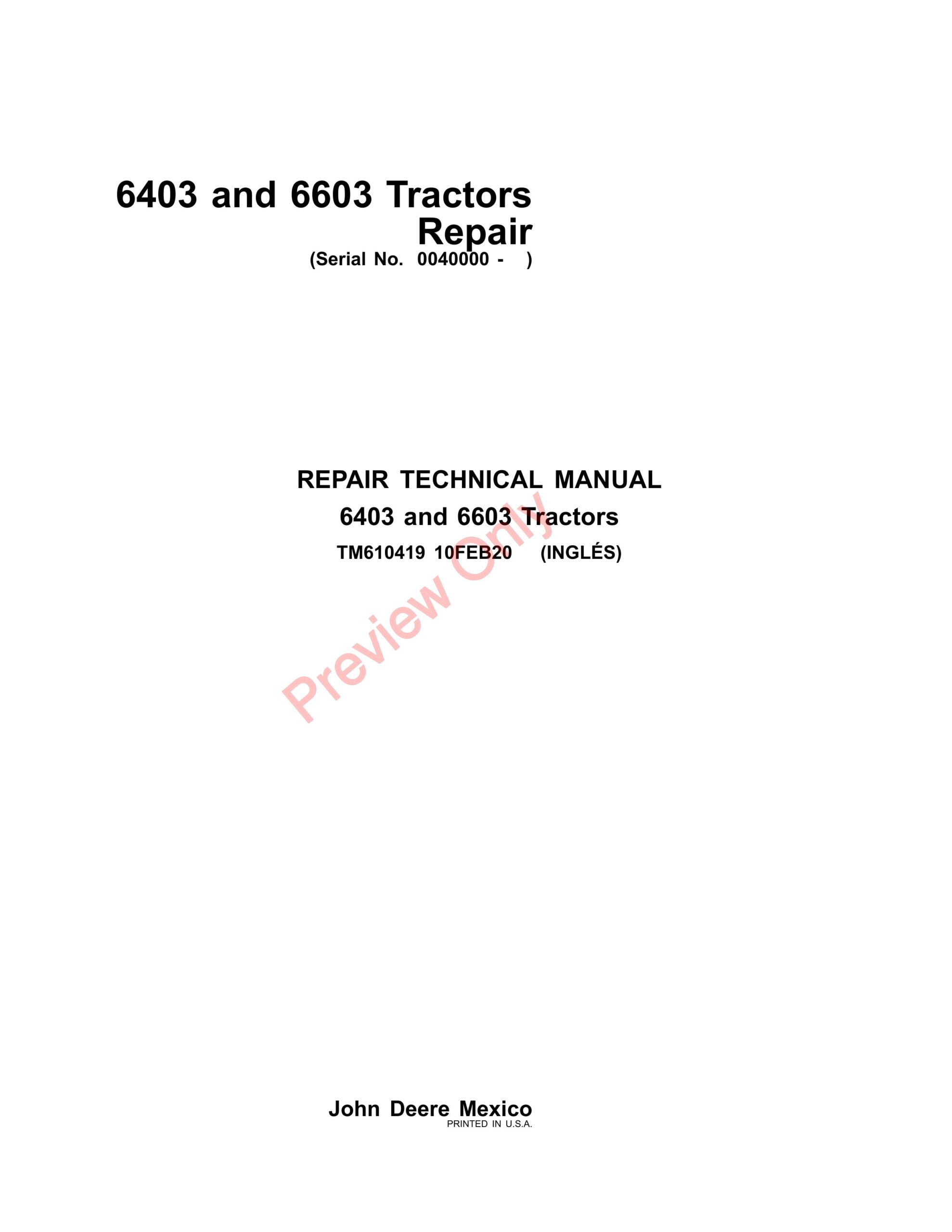 John Deere 6403 and 6603 Tractors Repair Technical Manual TM610419 10FEB20-1