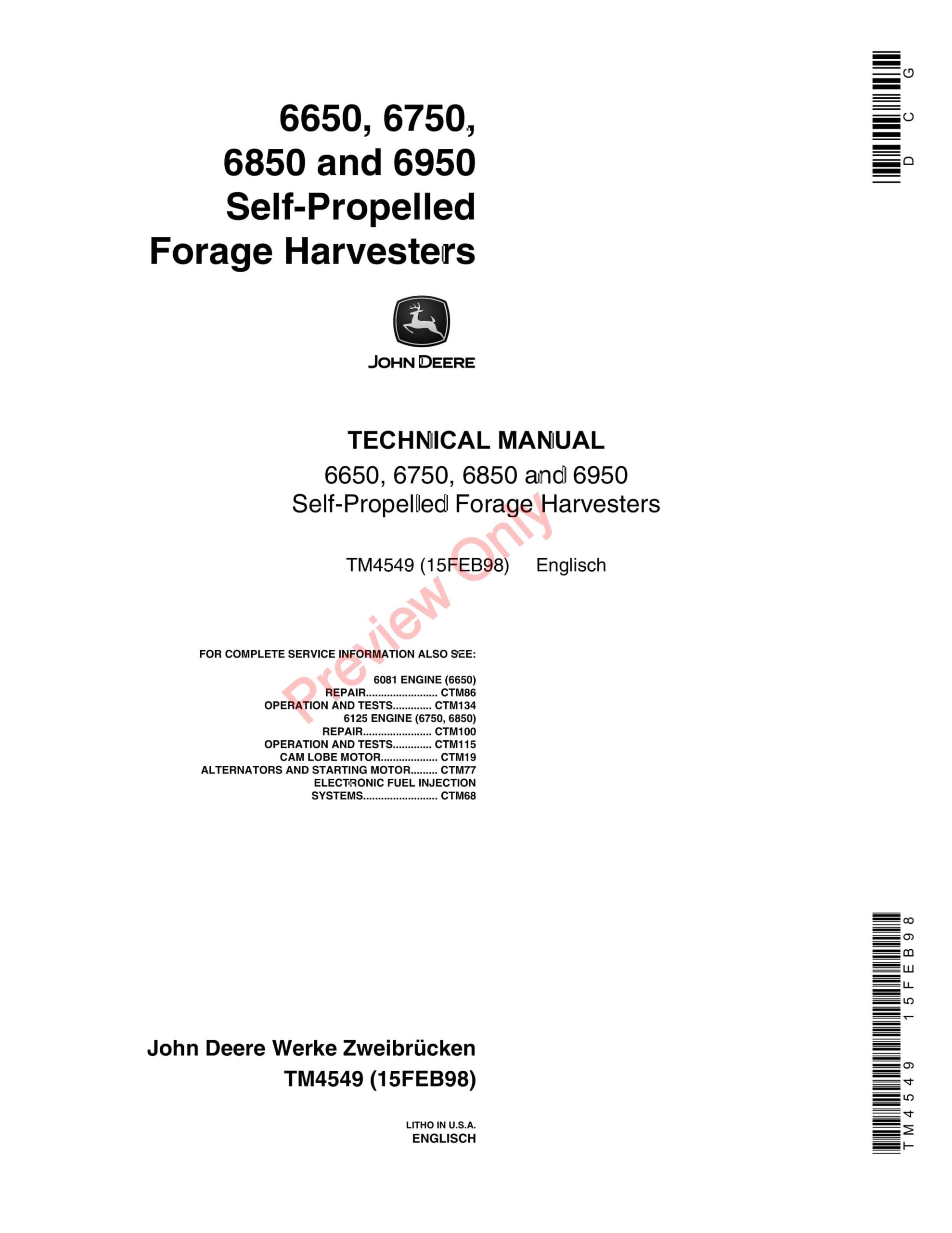 John Deere 6650, 6750, 6850 and 6950 Self-Propelled Forage Harvesters Technical Manual TM4549 15FEB98-1