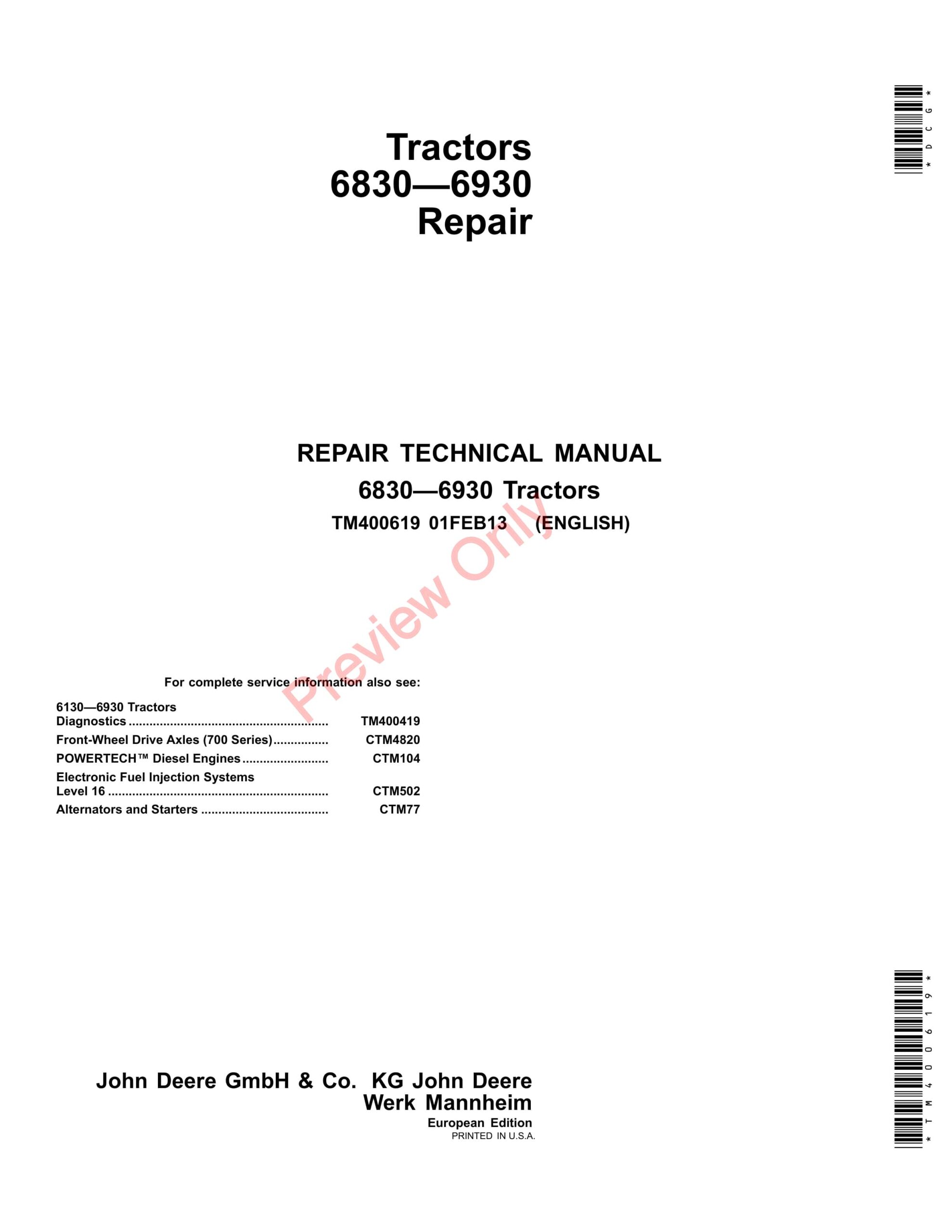 John Deere 6830, 6930 Tractor Repair Technical Manual TM400619 01FEB13-1