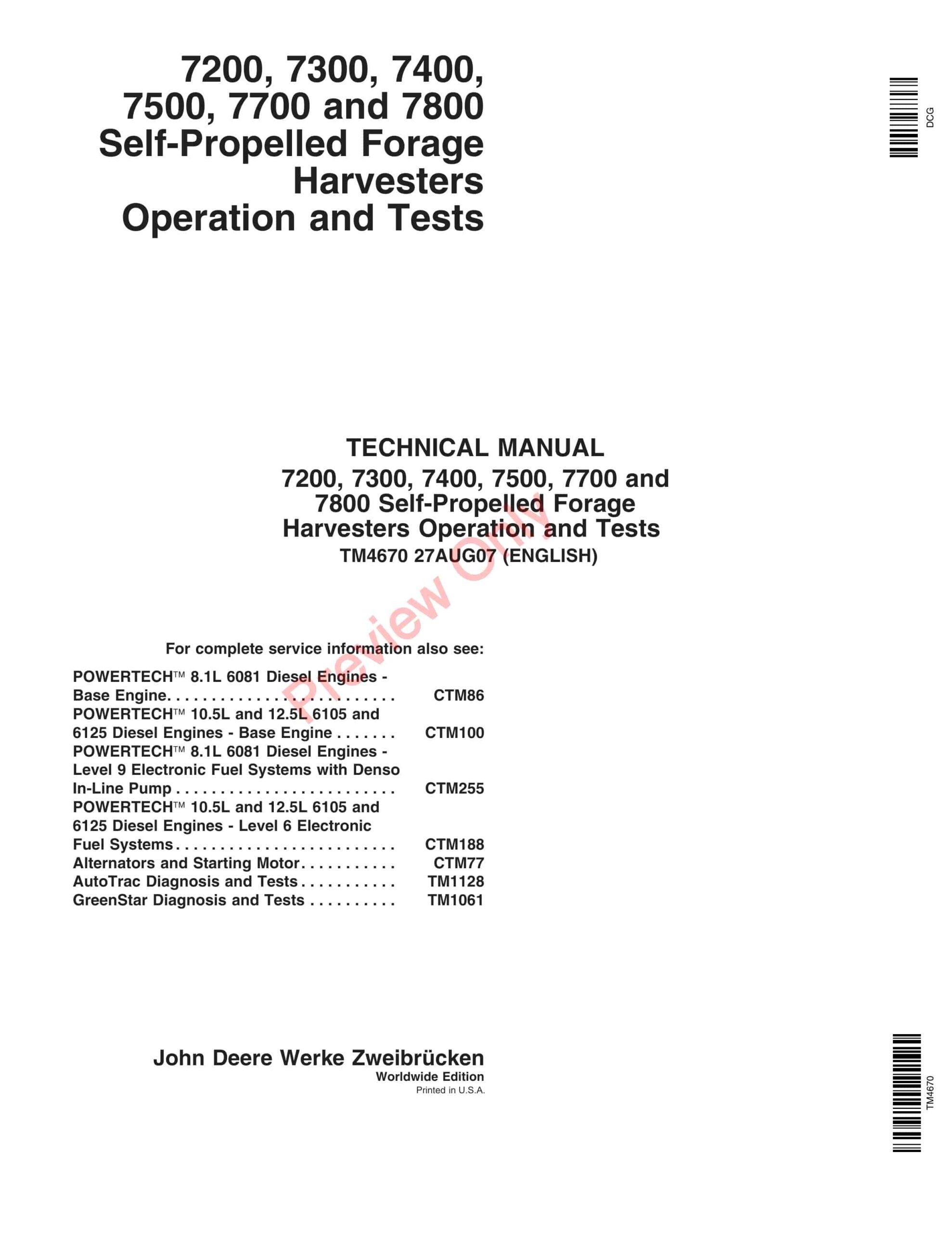 John Deere 7200, 7300, 7400, 7500, 7700 and 7800 Forage Harvester Technical Manual TM4670 27AUG07-1