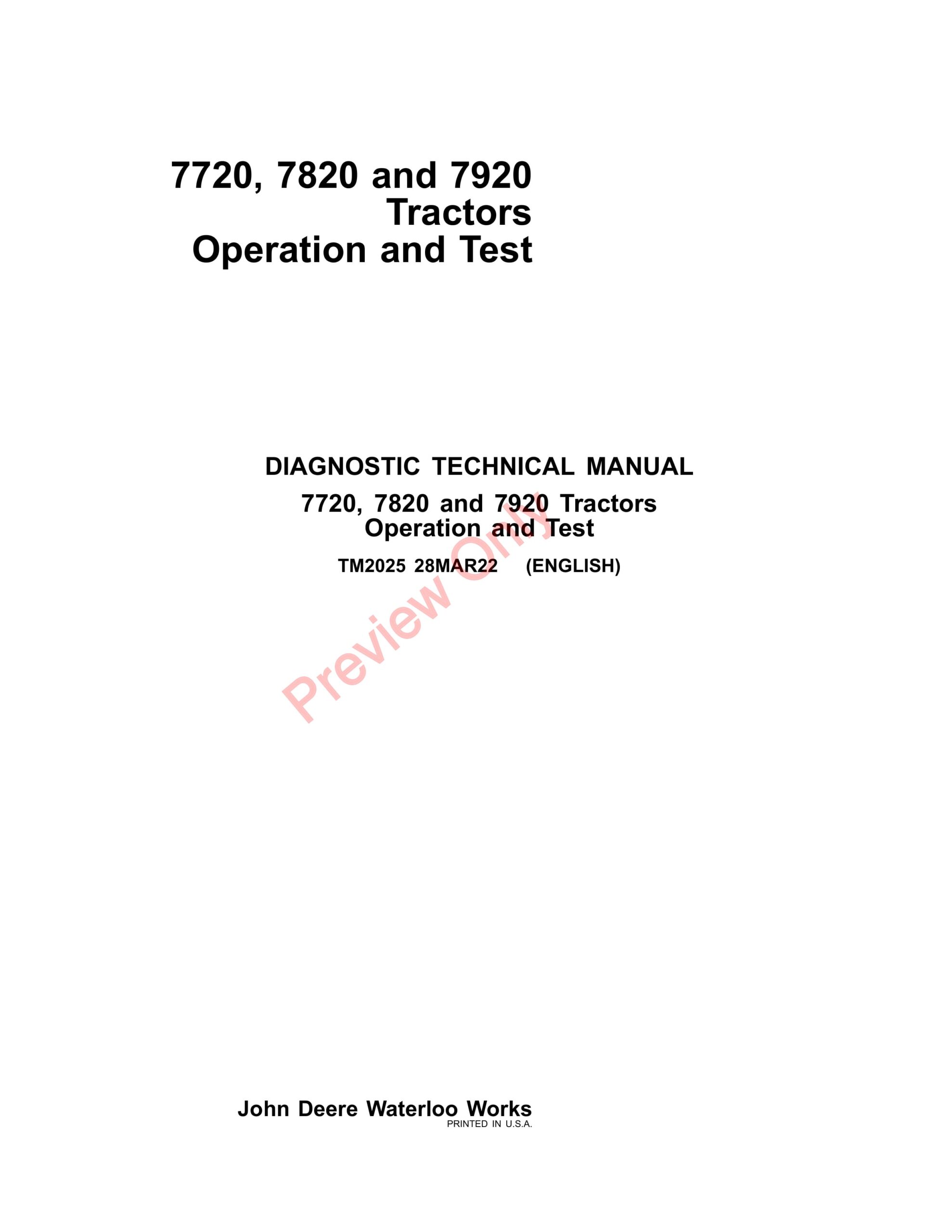 John Deere 7720, 7820 and 7920 Tractors Diagnostic Technical Manual TM2025 28MAR22-1