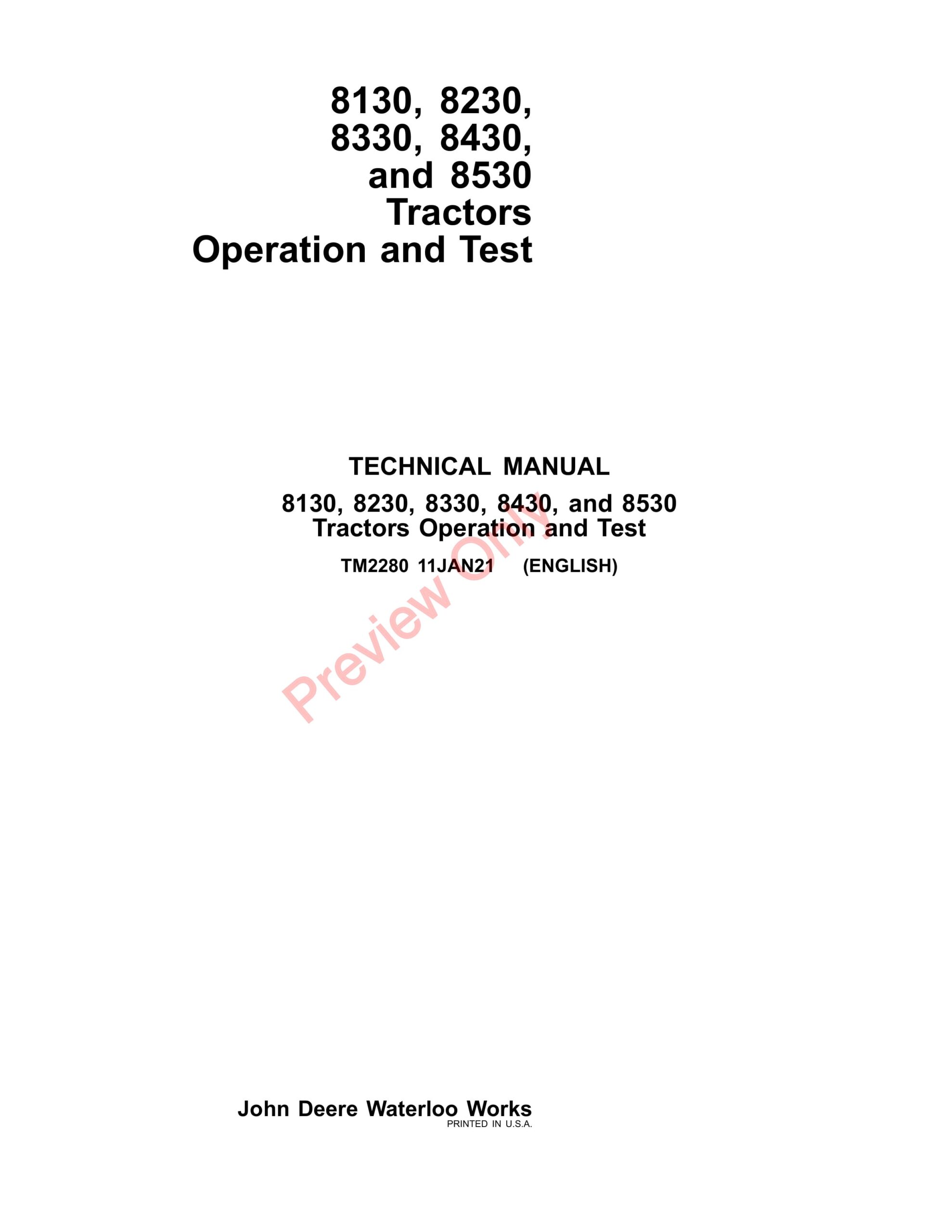 John Deere 8130, 8230, 8330, 8430 and 8530 Tractors Technical Manual TM2280 11JAN21-1