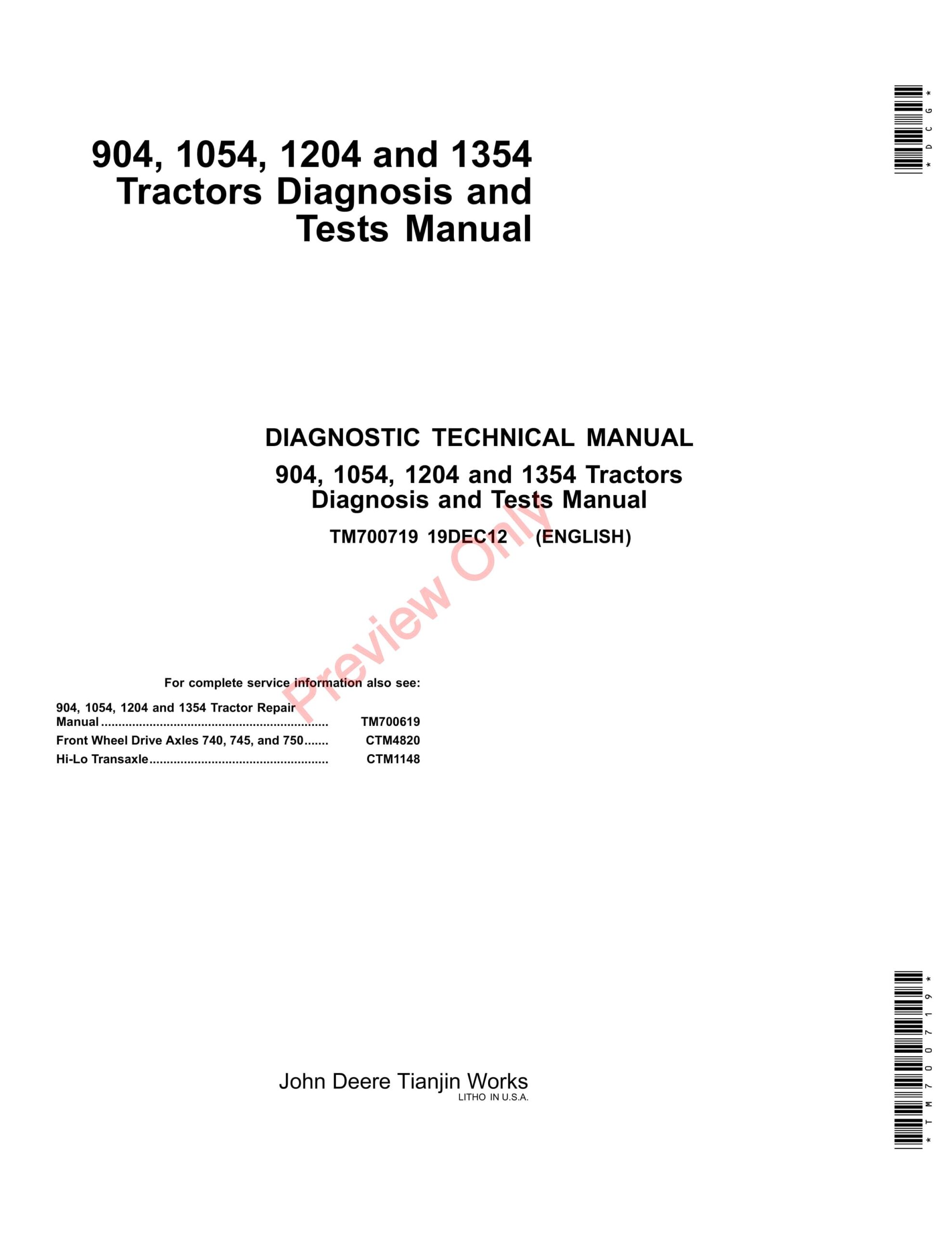 John Deere 904, 1054, 1204, and 1354 Tractors Diagnostic Technical Manual TM700719 19DEC12-1