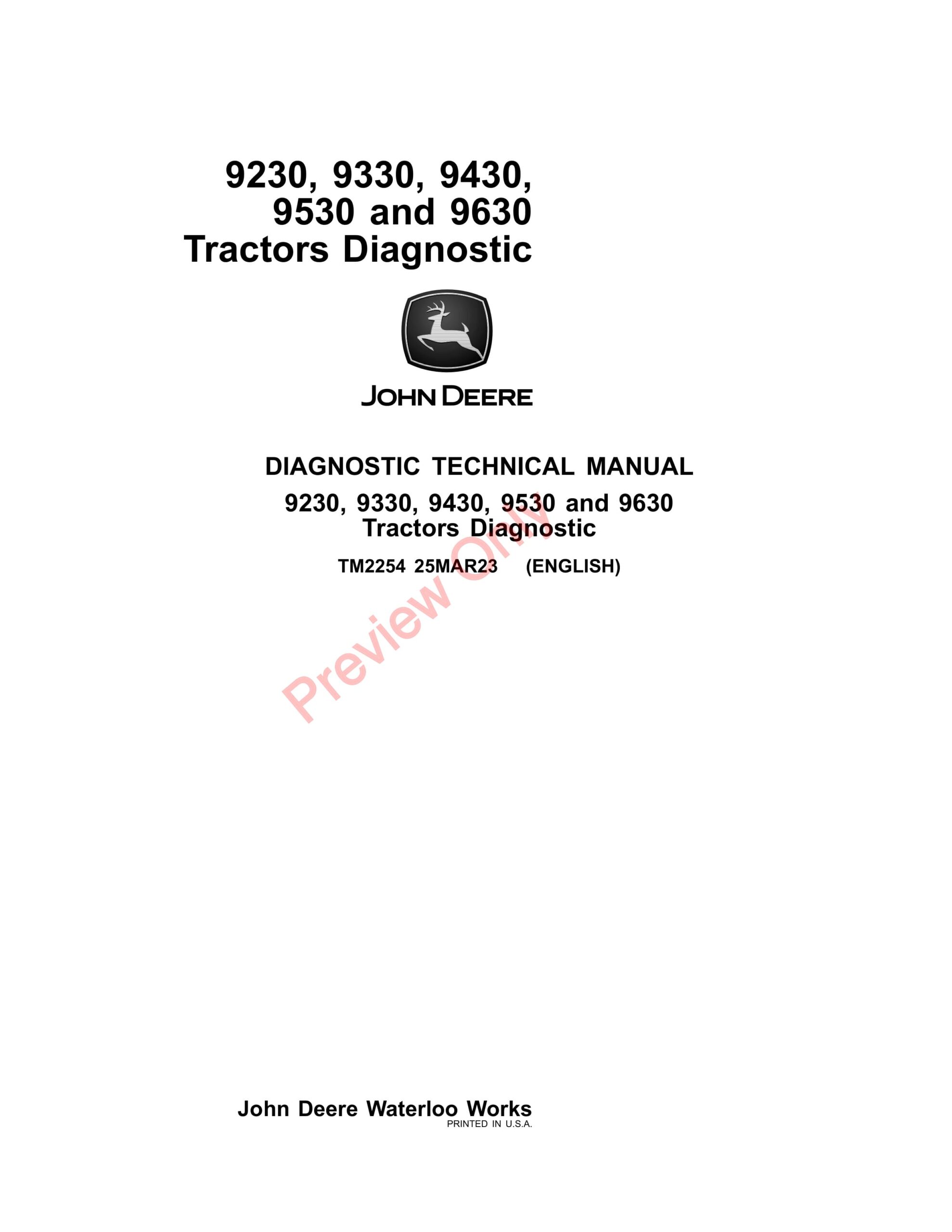 John Deere 9230, 9330, 9430, 9530 and 9630 Tractors Diagnostic Technical Manual TM2254 25MAR23-1