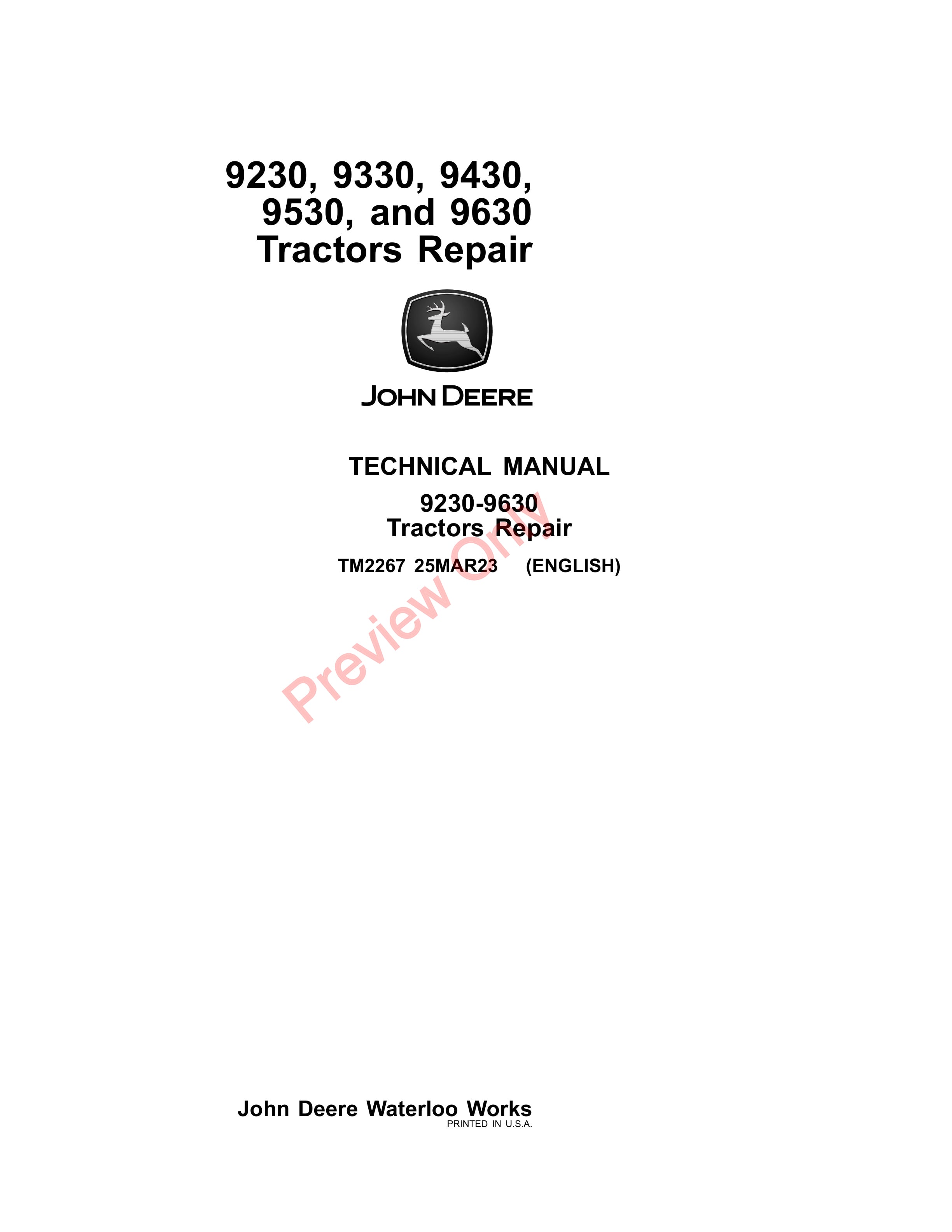 John Deere 9230, 9330, 9430, 9530 and 9630 Tractors Technical Manual TM2267 25MAR23-1