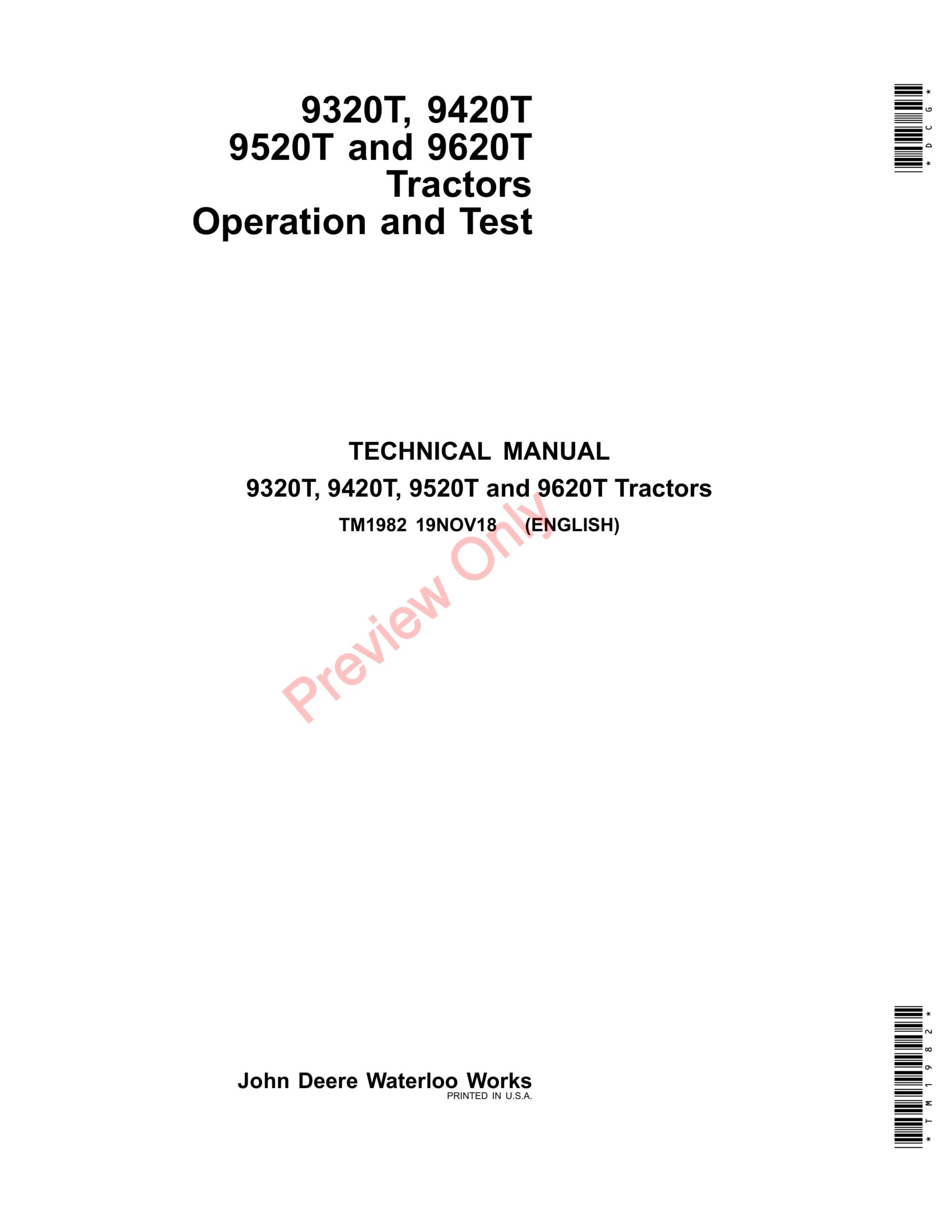John Deere 9320T, 9420T, 9520T and 9620T Tractors Technical Manual TM1982 19NOV18-1