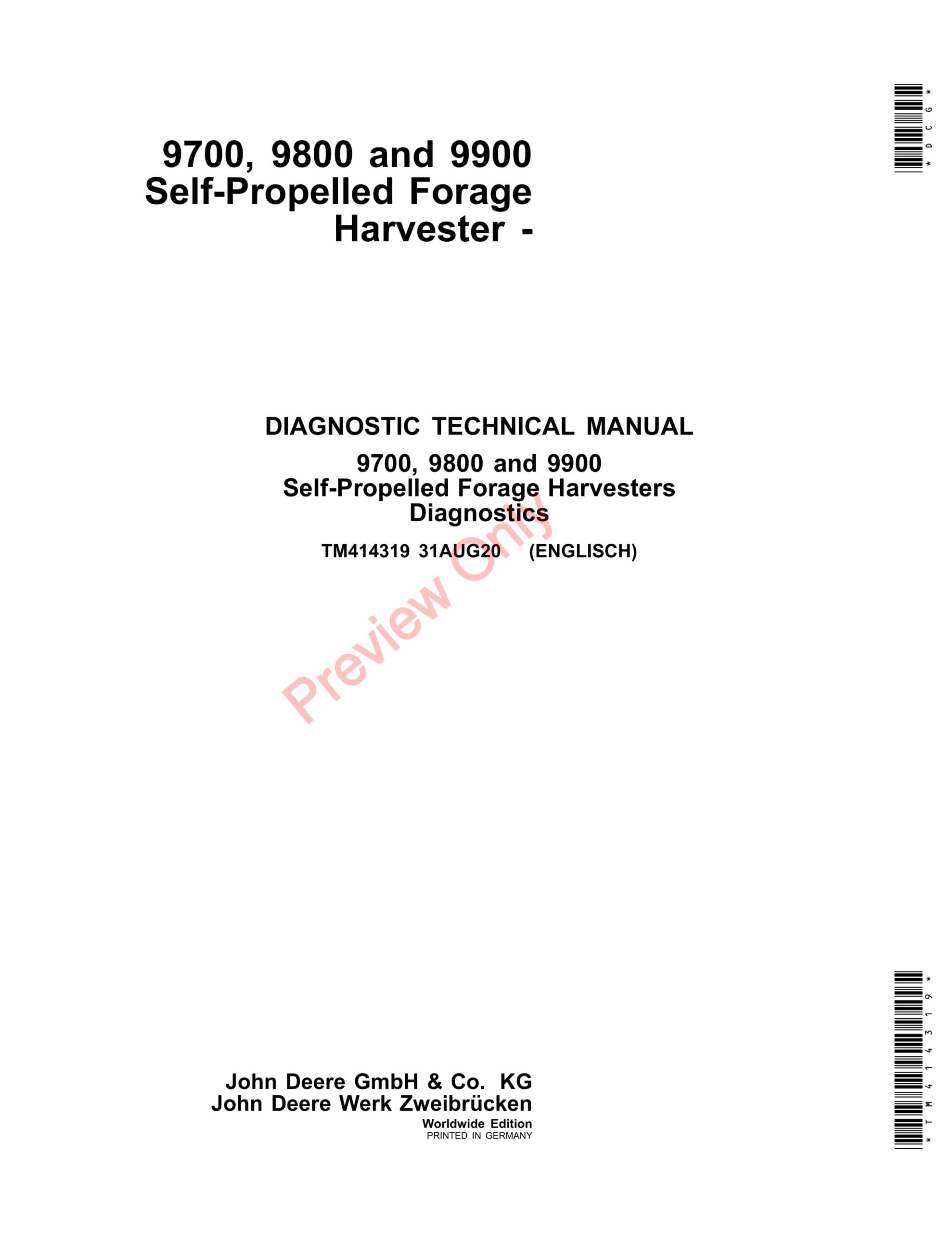 John Deere 9700, 9800 and 9900 Self-Propelled Forage Harvester Diagnostic Technical Manual TM414319 31AUG20-1