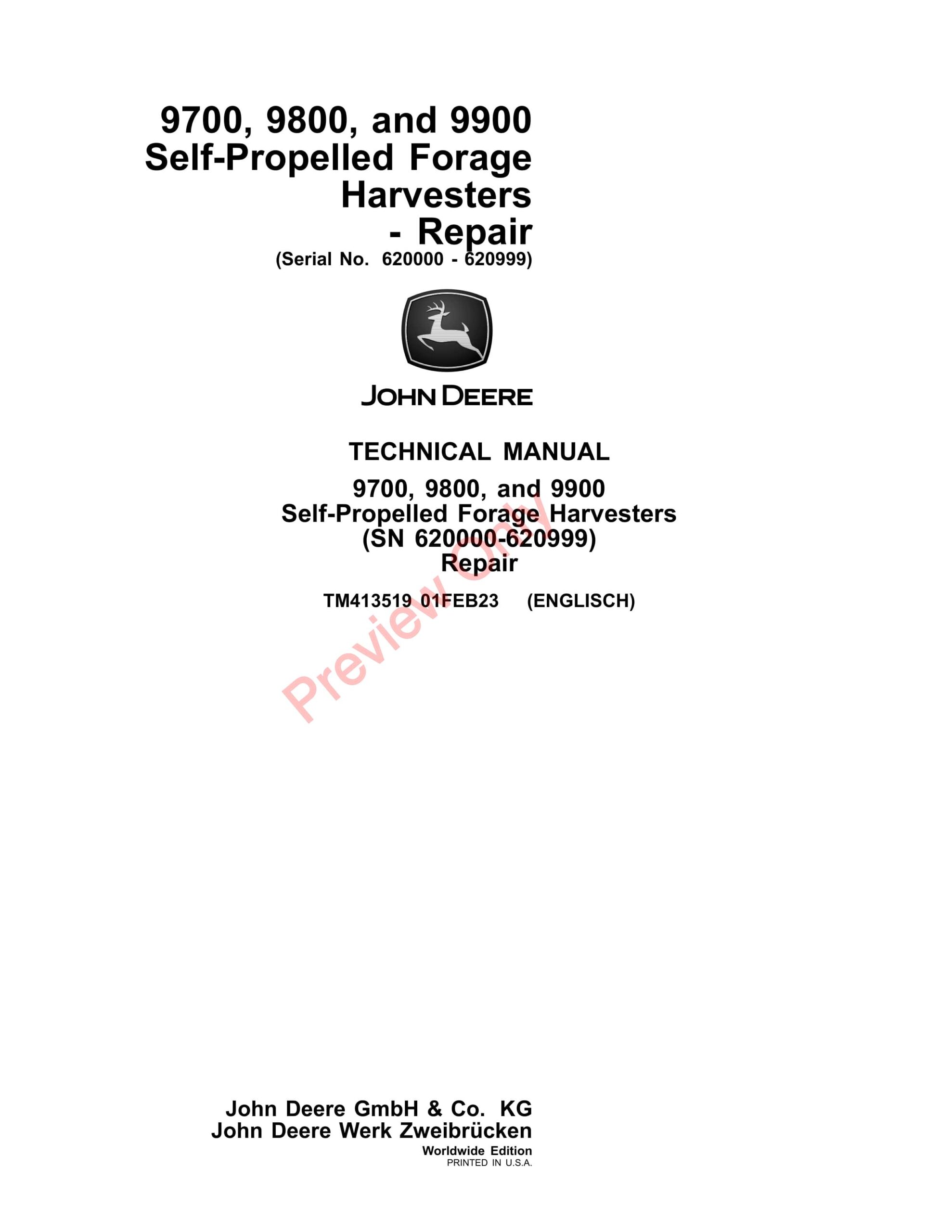 John Deere 9700, 9800, and 9900 Self-Propelled Forage Harvesters Technical Manual TM413519 01FEB23-1