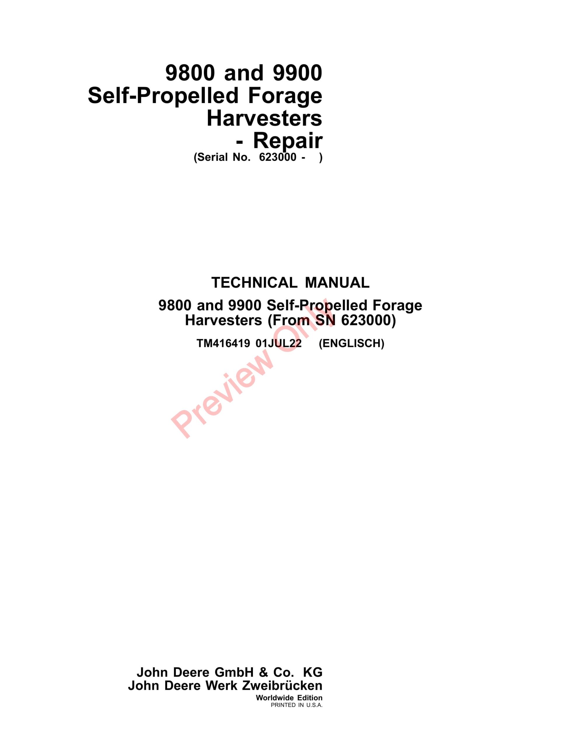 John Deere 9800 and 9900 Self-Propelled Forage Harvesters – (623000-) Technical Manual TM416419 01FEB23-1