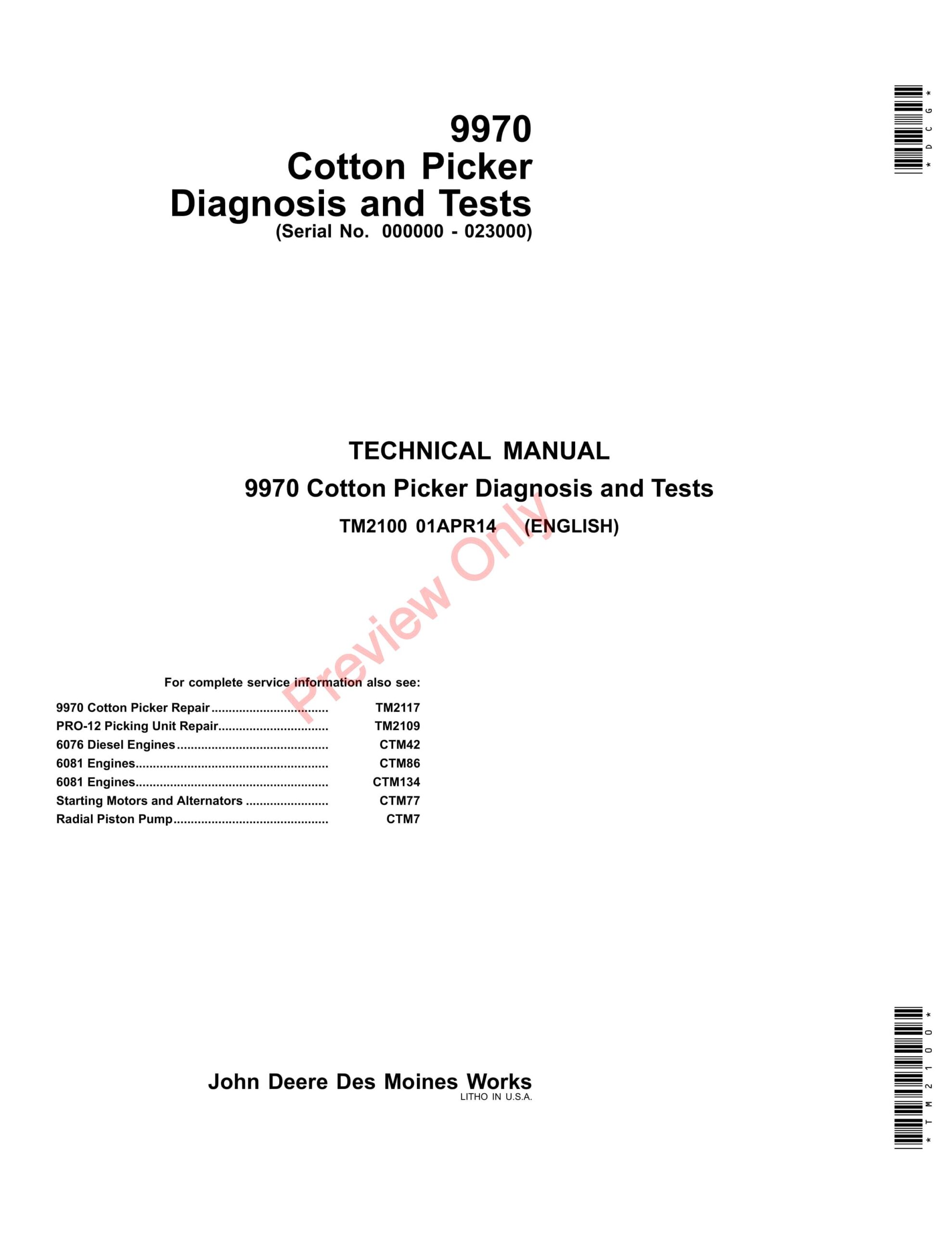 John Deere 9970 Cotton Pickers (PIN Prefix N0 or 1N0) Service Information TM2100 01AUG16-1