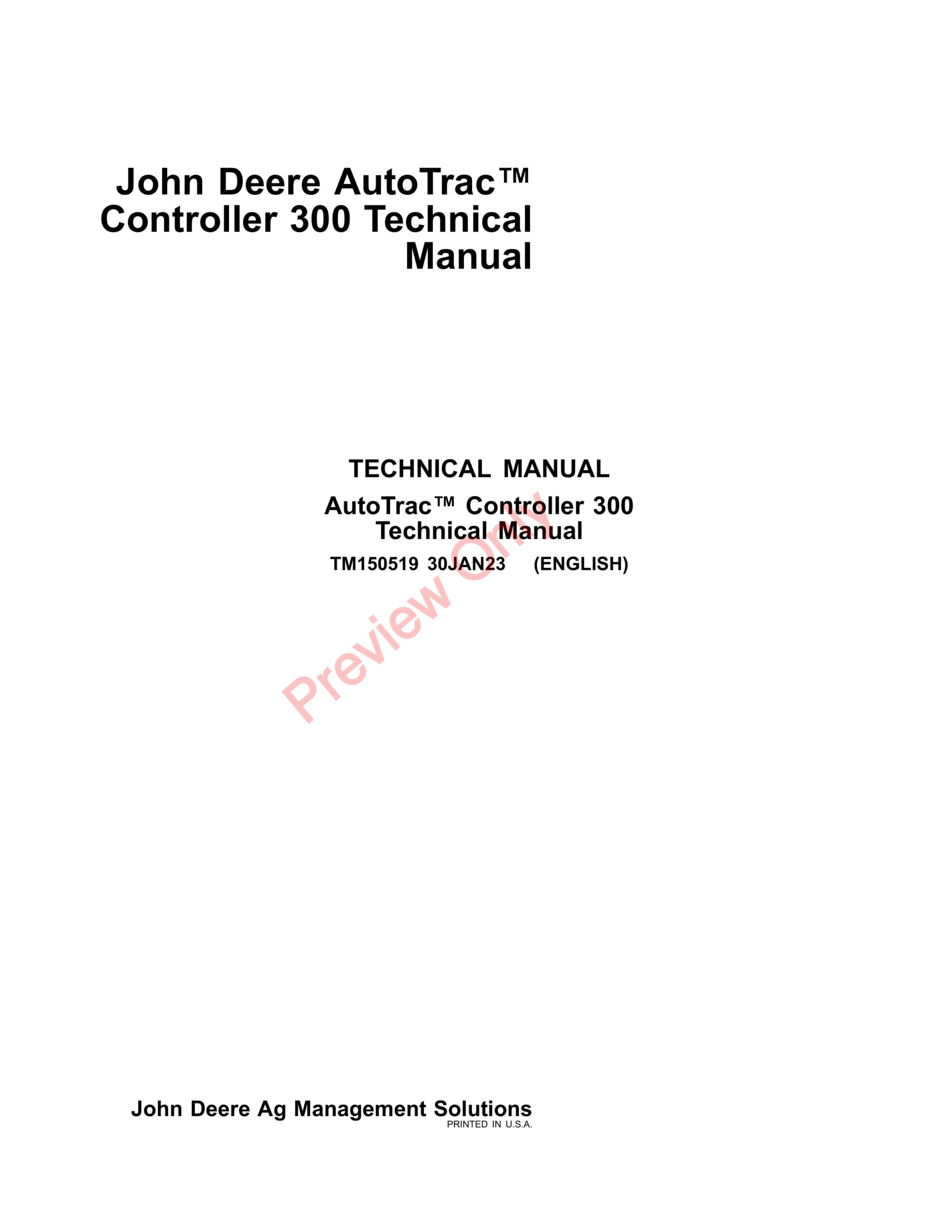 John Deere AutoTrac Controller 300 Technical Manual TM150519 30JAN23-1