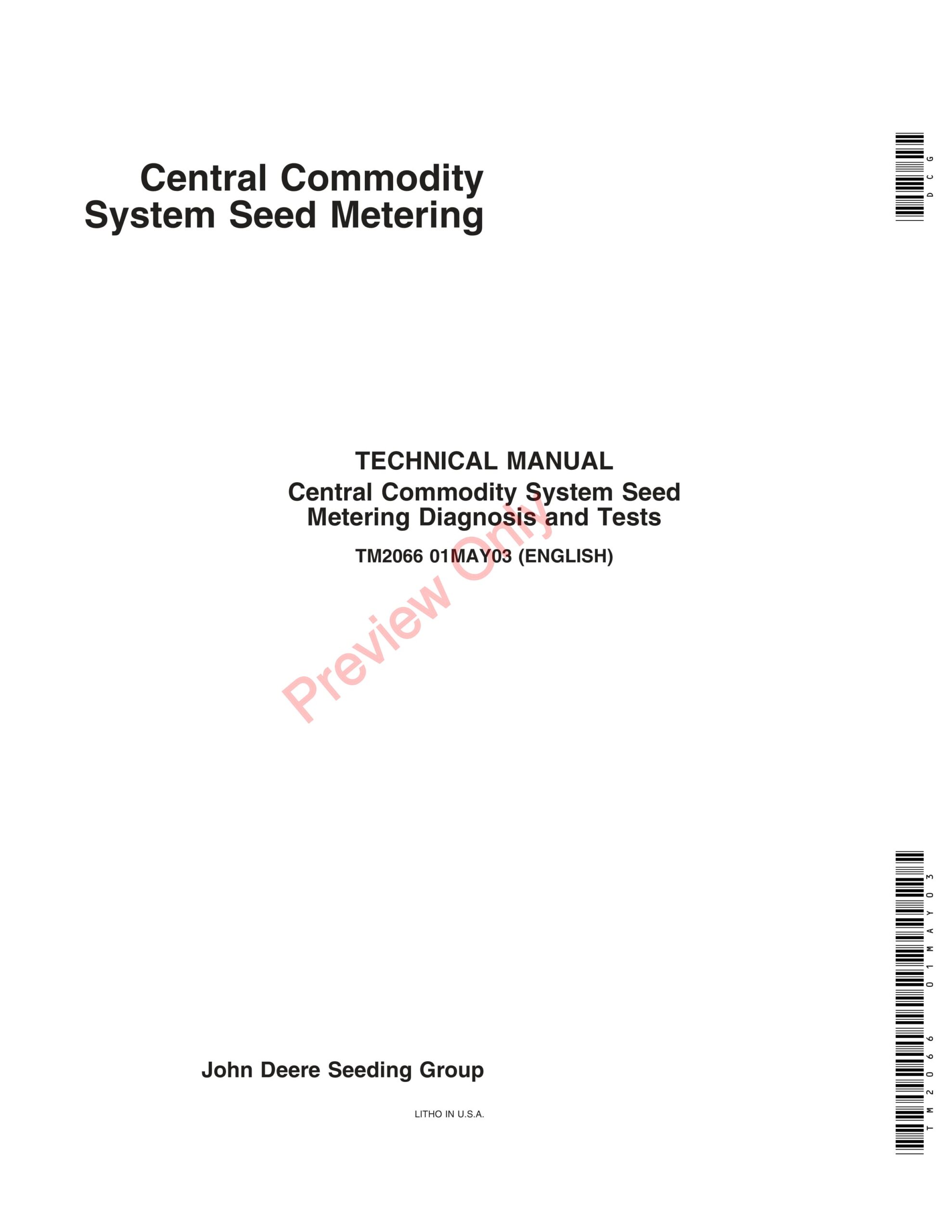 John Deere Central Commodity System Seed Metering Technical Manual TM2066 01MAY03-1