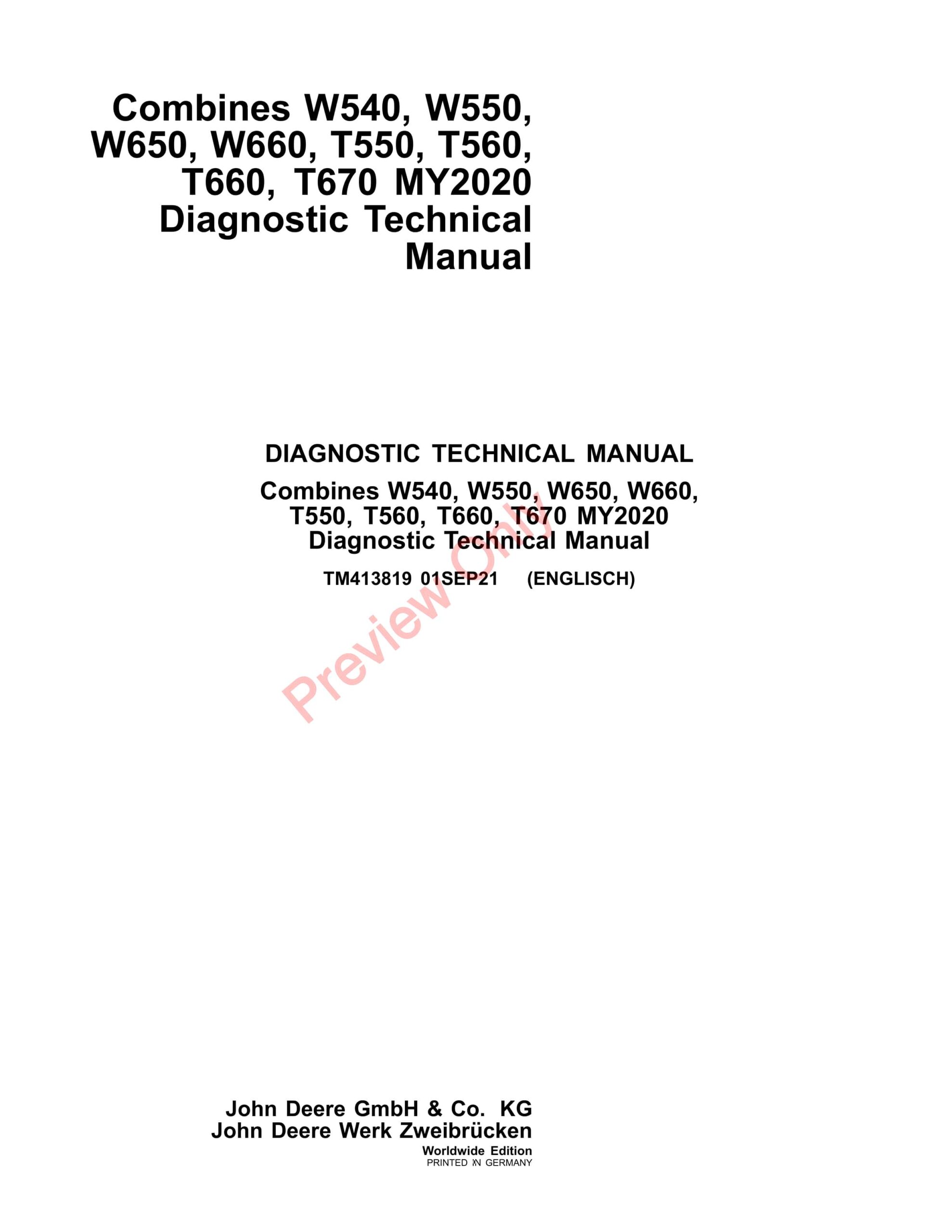 John Deere Combines W540, W550, W650, W660, T550, T560, T660, T670 MY2020 Diagnostic Technical Manual TM413819 01SEP21-1