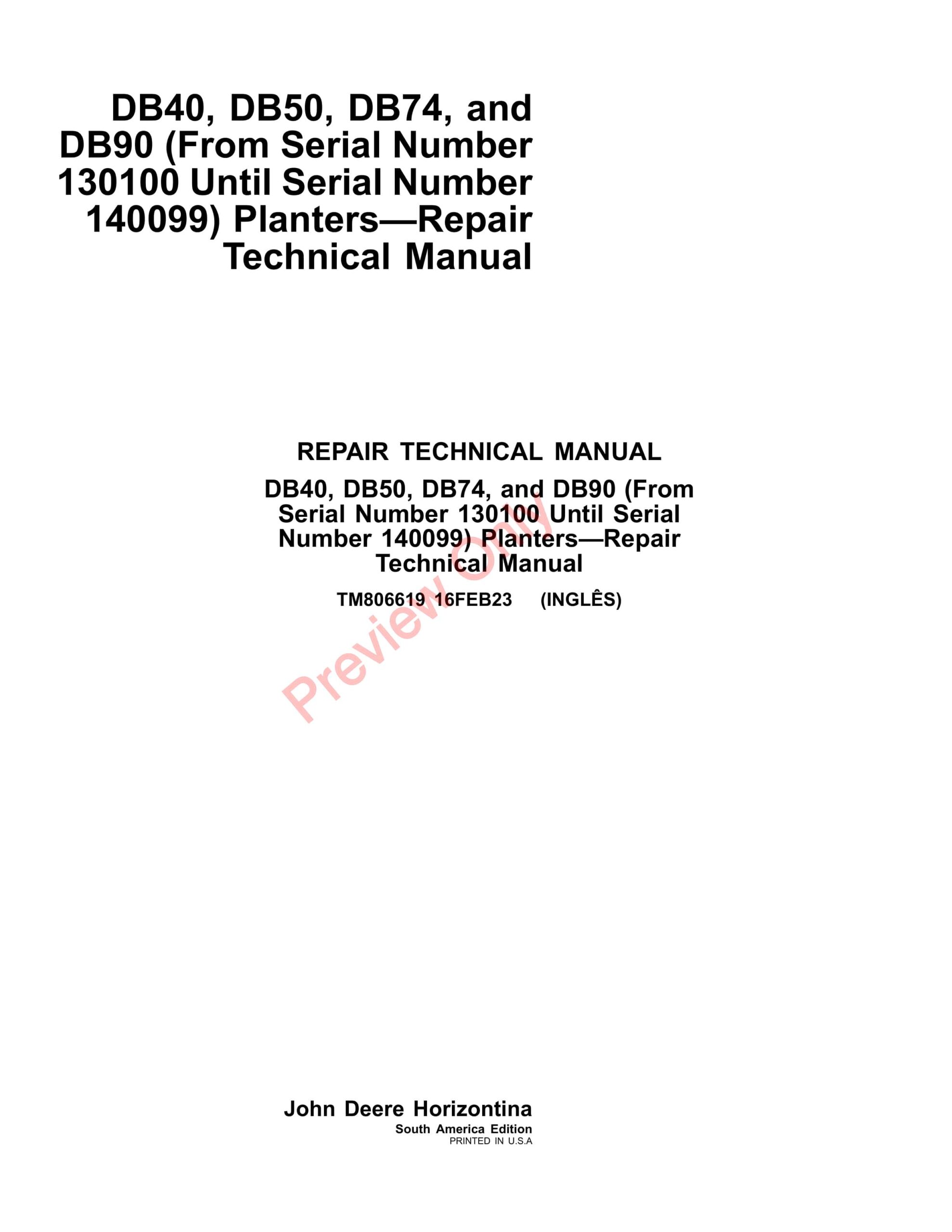 John Deere DB40, DB50, DB74, DB90 Planter (130100-140099) Repair Technical Manual TM806619 16FEB23-1