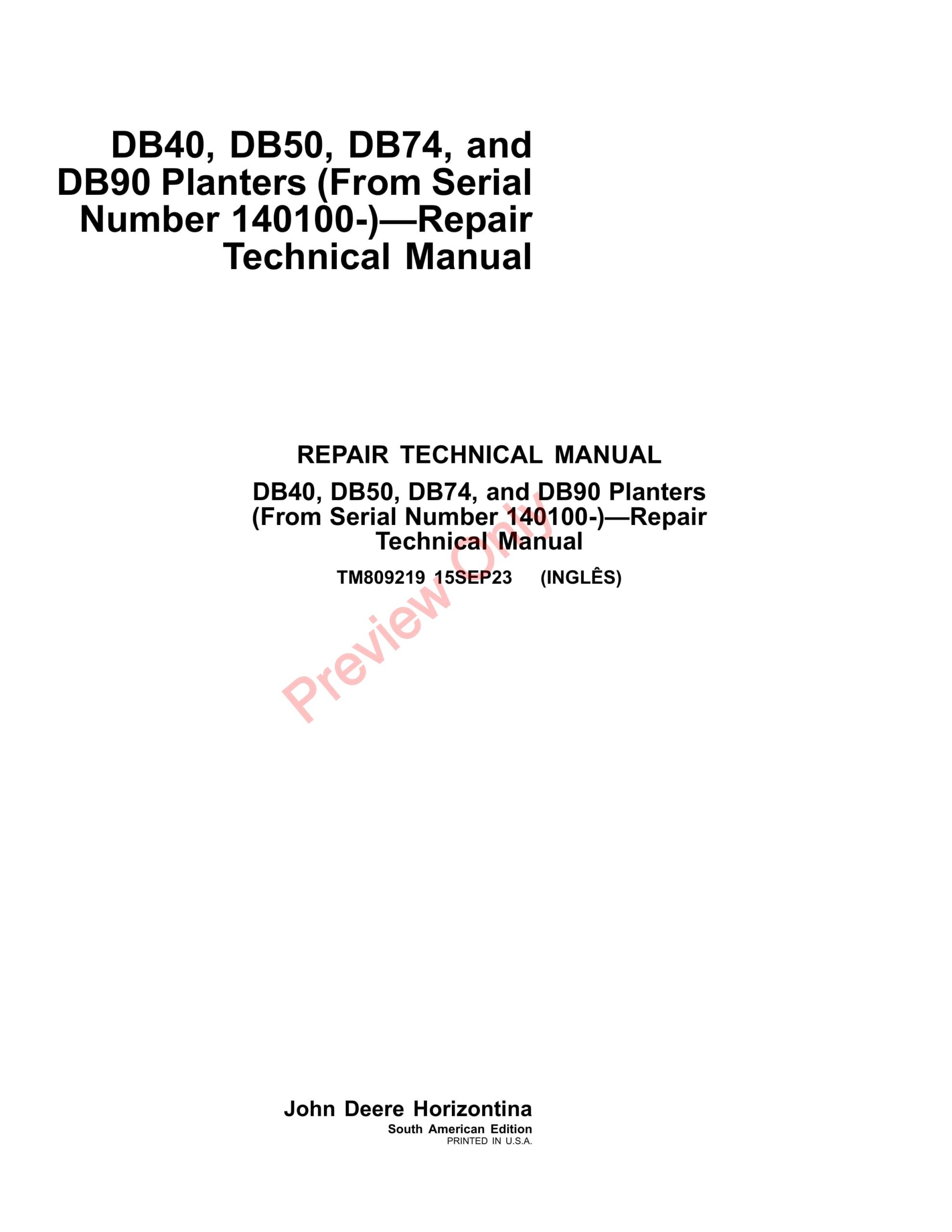 John Deere DB40, DB50, DB74, DB90 Planters (140100-) Repair Technical Manual TM809219 15SEP23-1