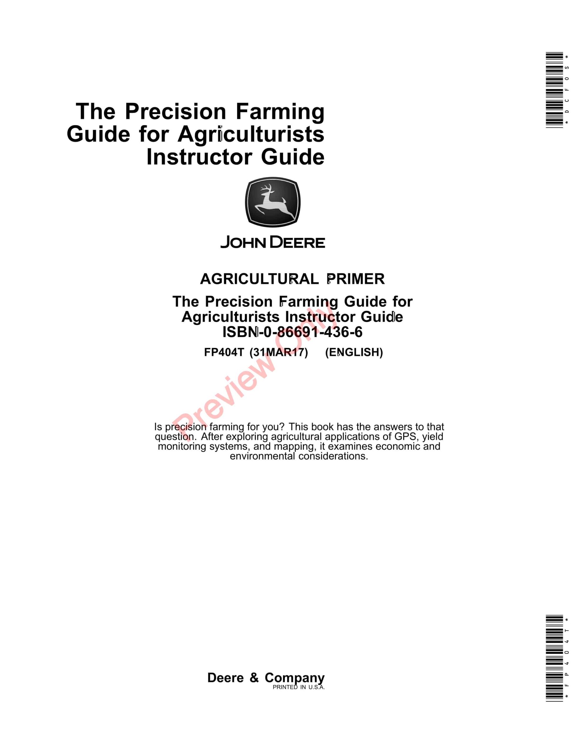 John Deere FOSFMO The Precision Farming Guide for Agriculturists Agricultural Primer FP404T 31MAR17-1