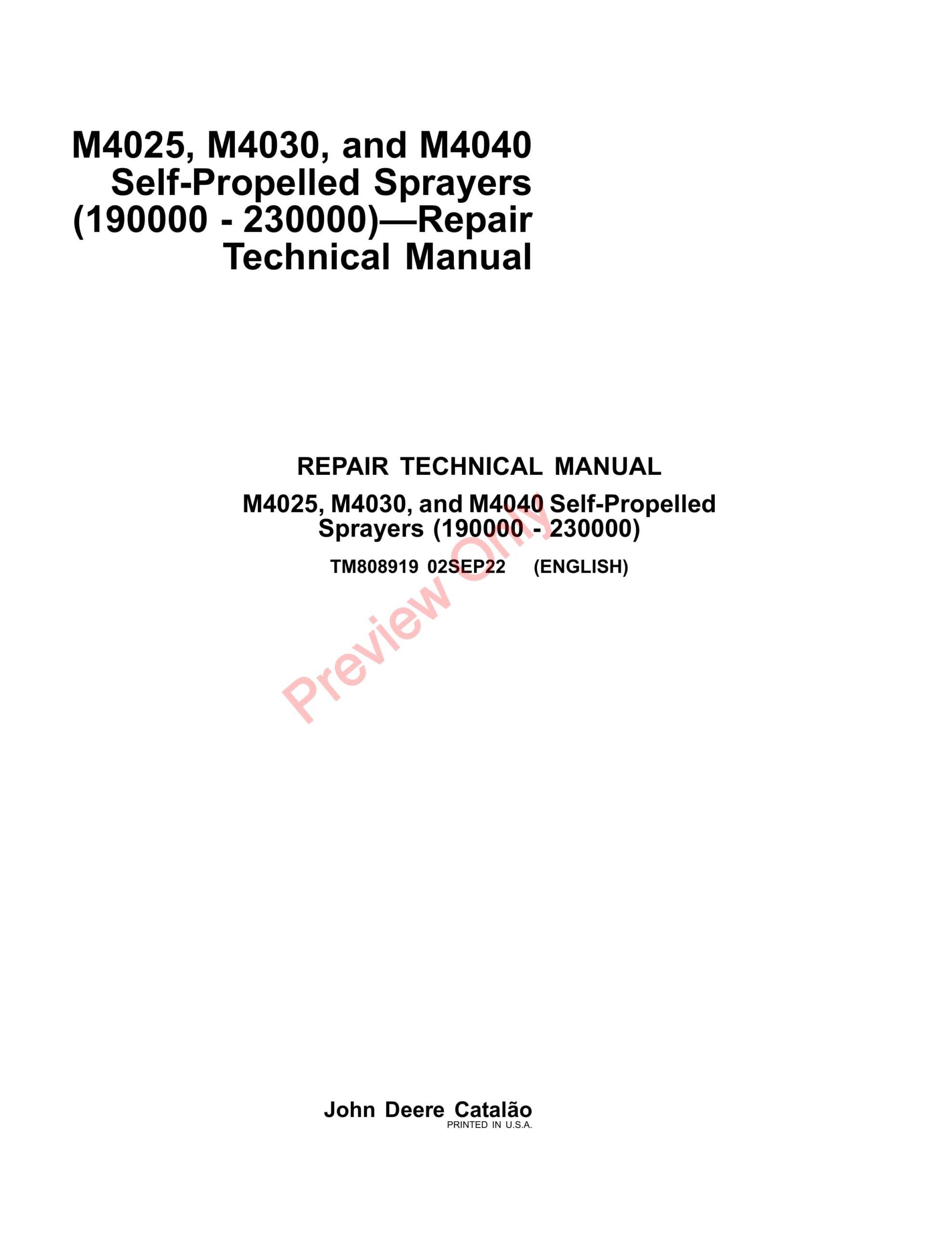 John Deere M4025, M4030, and M4040 Self-Propelled Sprayers (190000-) Repair Technical Manual TM808919 02SEP22-1