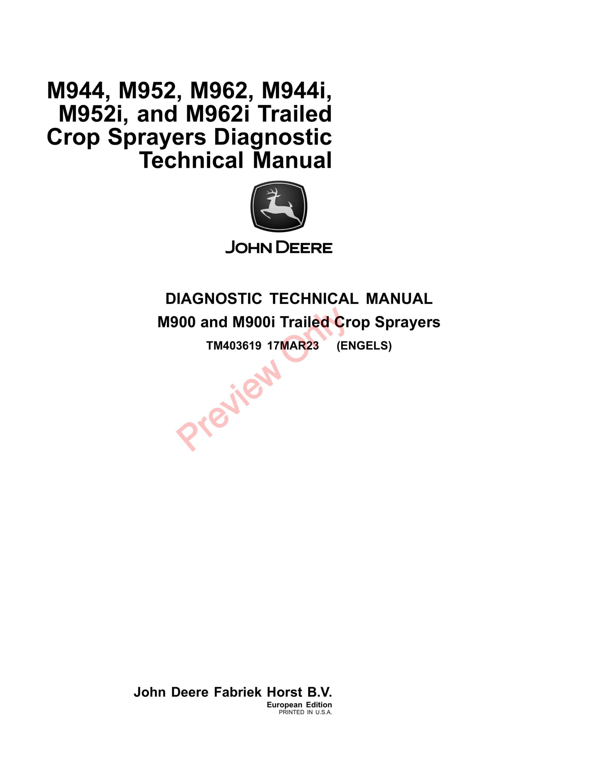 John Deere M944, M952, M962, M944i, M952i and M962i Trailed Crop Sprayers Diagnostic Technical Manual TM403619 17MAR23-1