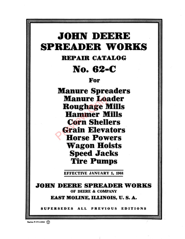 John Deere Manure Spreaders And Loader Roughage And Hammer Mills Corn Shellers Grain Elevatorts Horse Powers Wagon Hoist Speed Jacks Tire Pumps Parts Catalog CAT62C 01JAN44 3