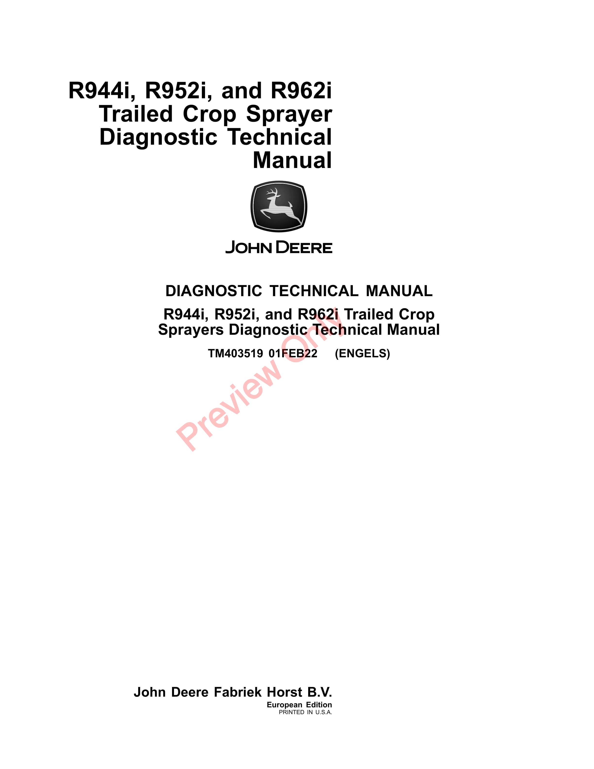 John Deere R944i, R952i, and R962i Trailed Crop Sprayer Diagnostic Technical Manual TM403519 01FEB22-1