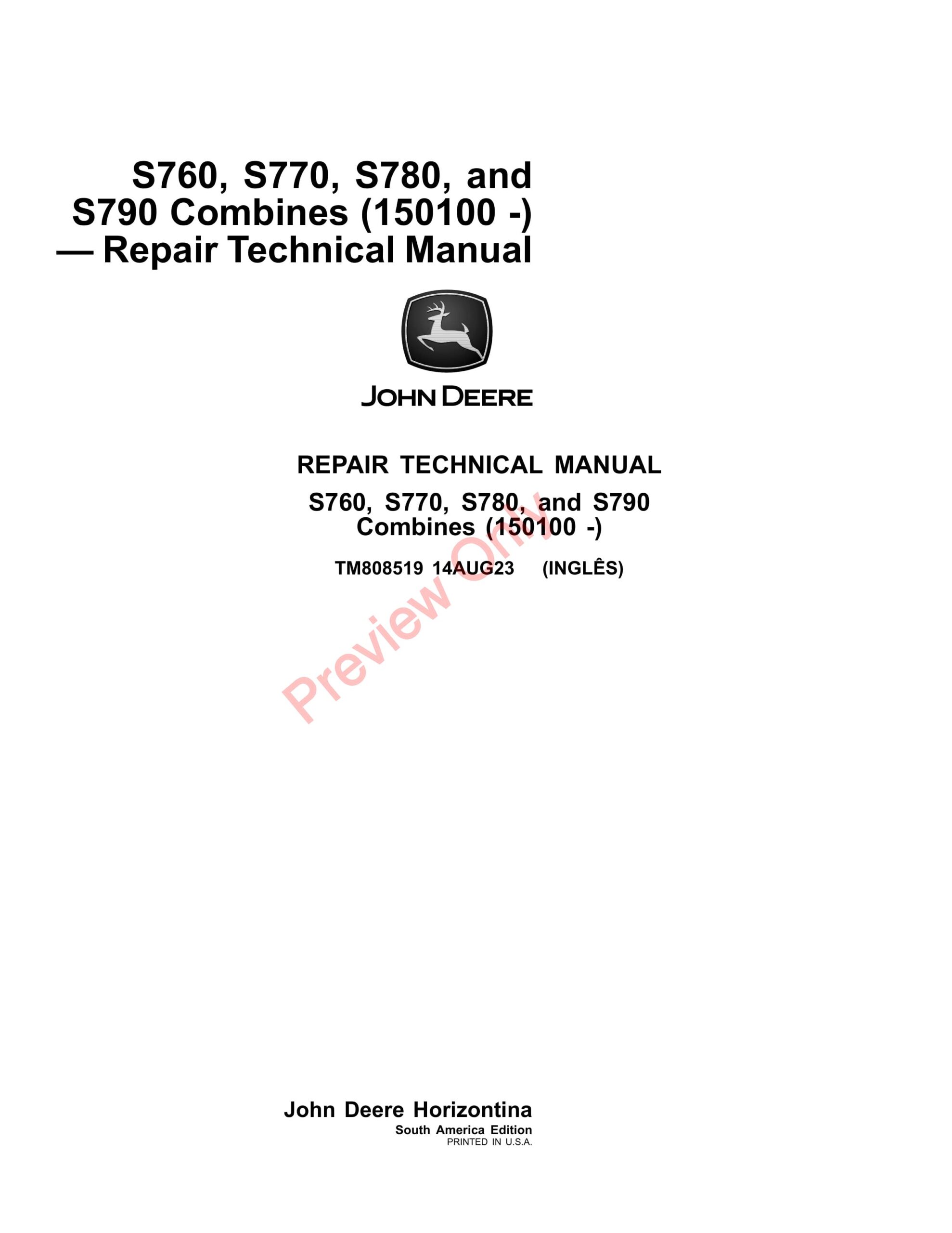 John Deere S760, S770, S780, and S790 Combines (140100 – ) Repair Technical Manual TM808519 14AUG23-1
