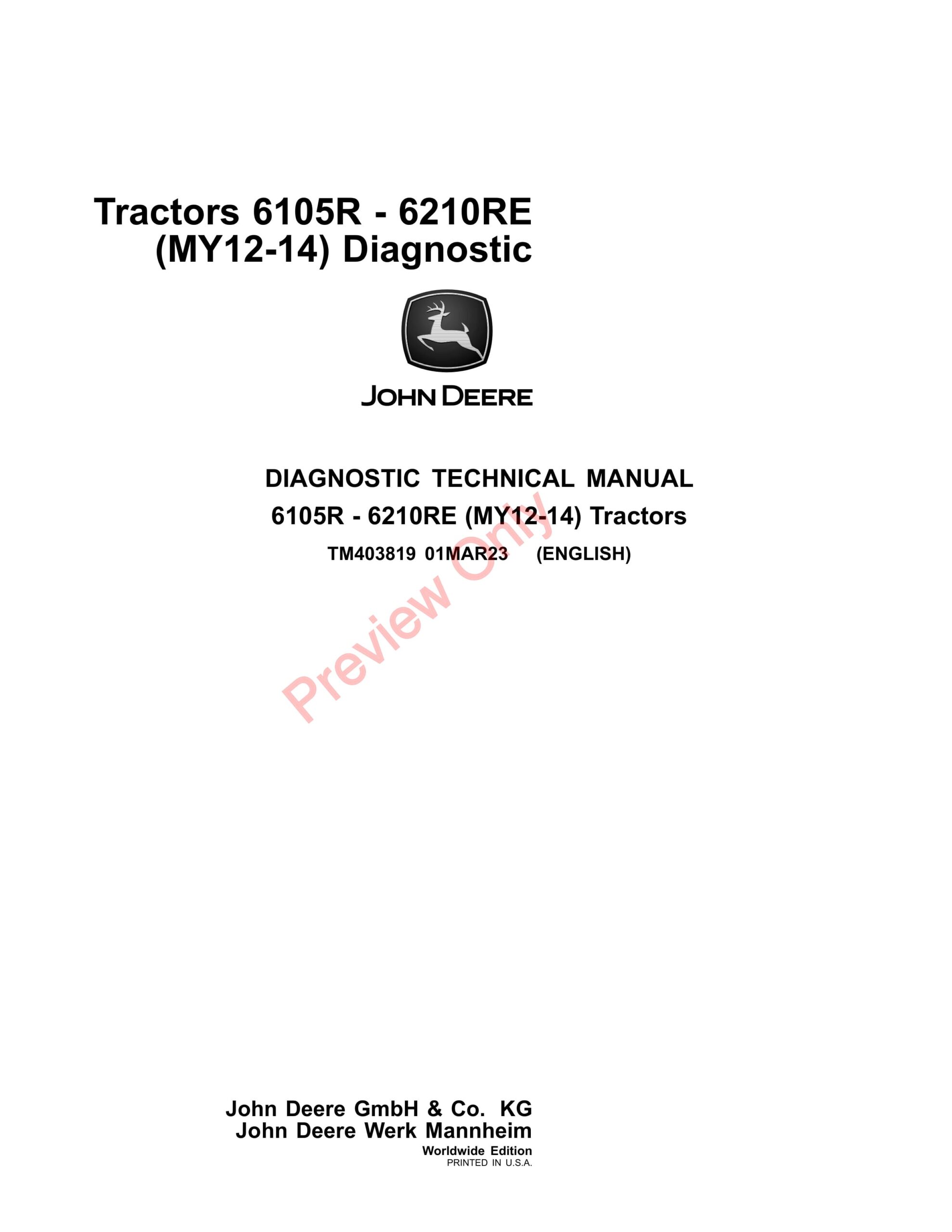 John Deere Tractors 6105R – 6210RE (MY12-14) Diagnostic Technical Manual TM403819 01MAR23-1