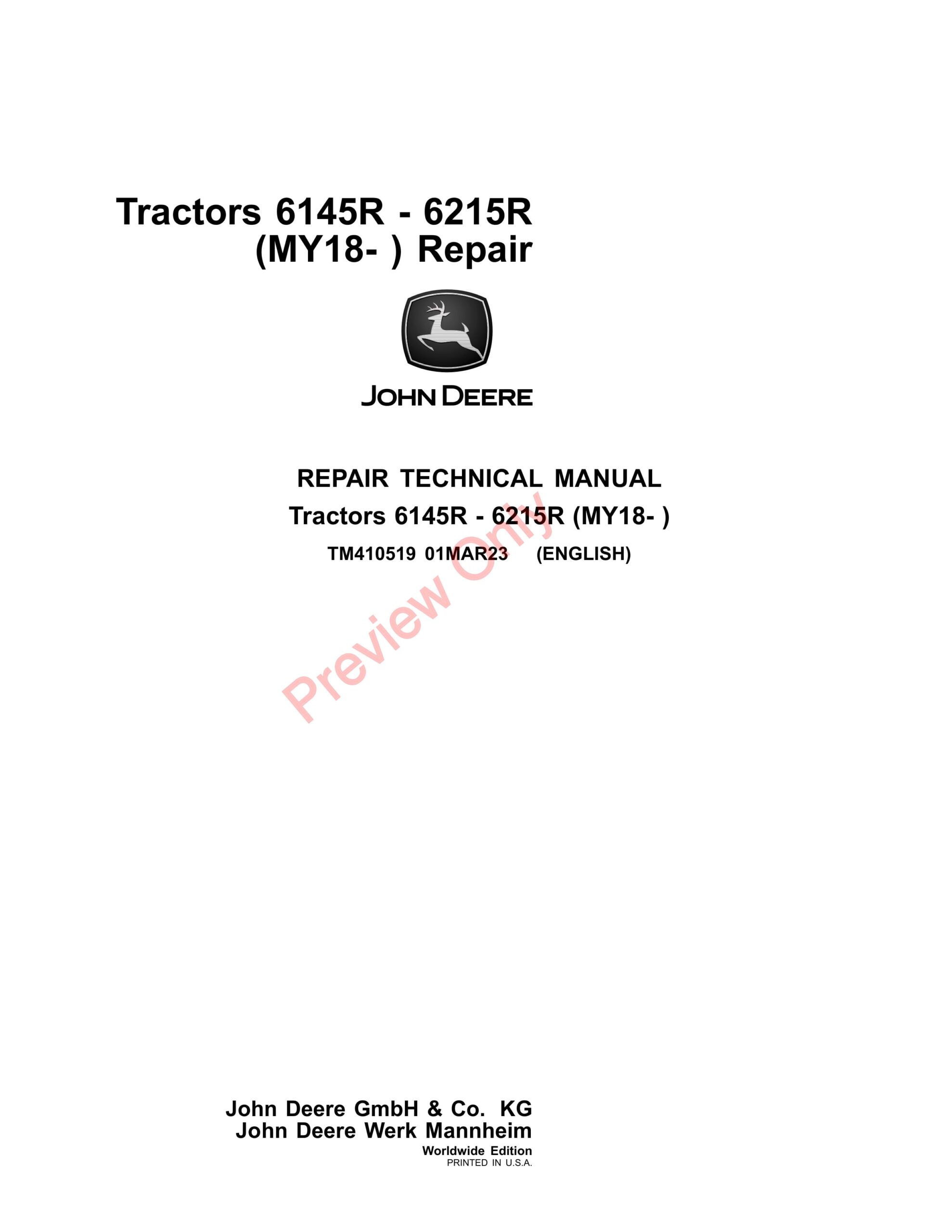 John Deere Tractors 6145R – 6215R (MY18- ) Repair Technical Manual TM410519 01MAR23-1
