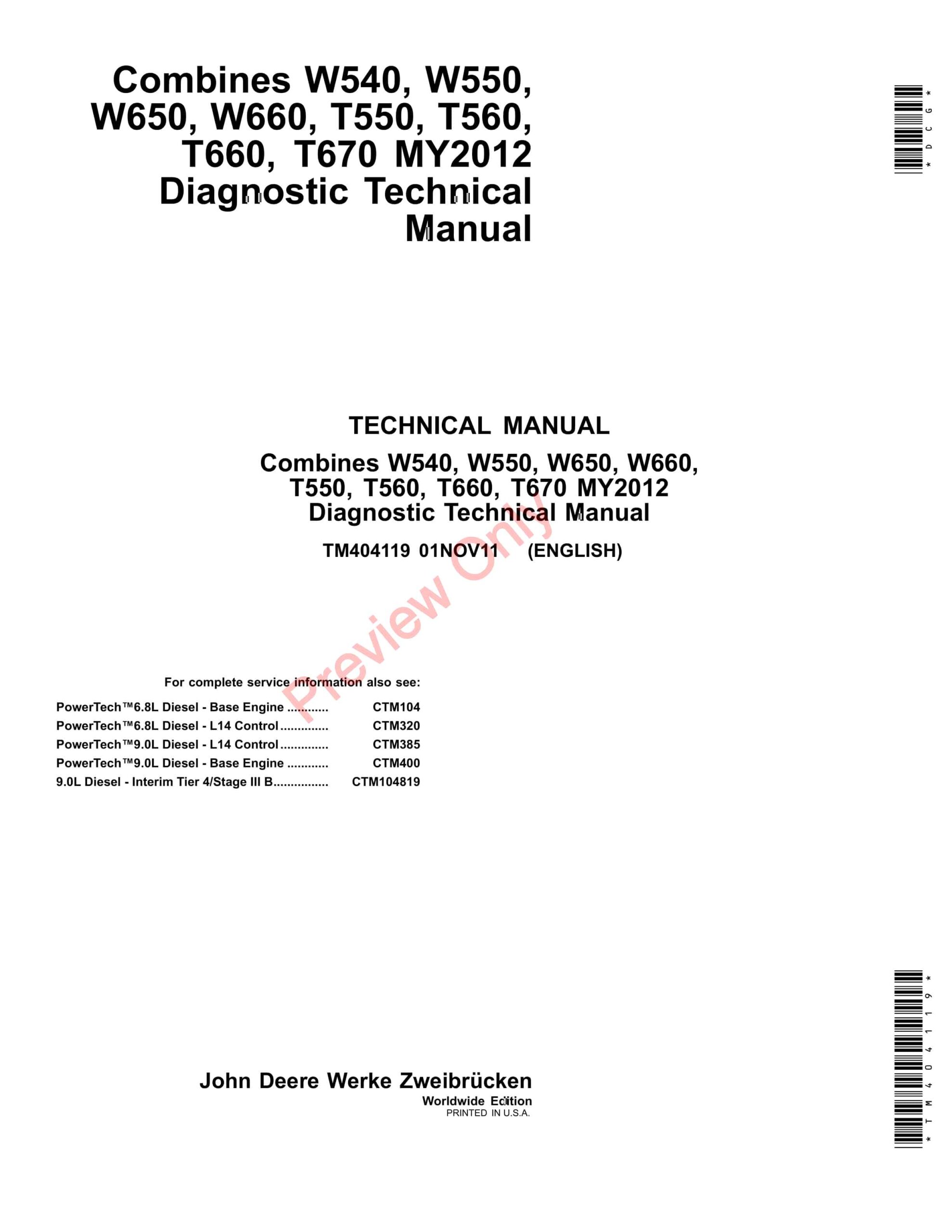 John Deere W540, W550, W650, W660, T550, T560, T660 and T670 Combines Diagnostic Technical Manual TM404119 01NOV11-1