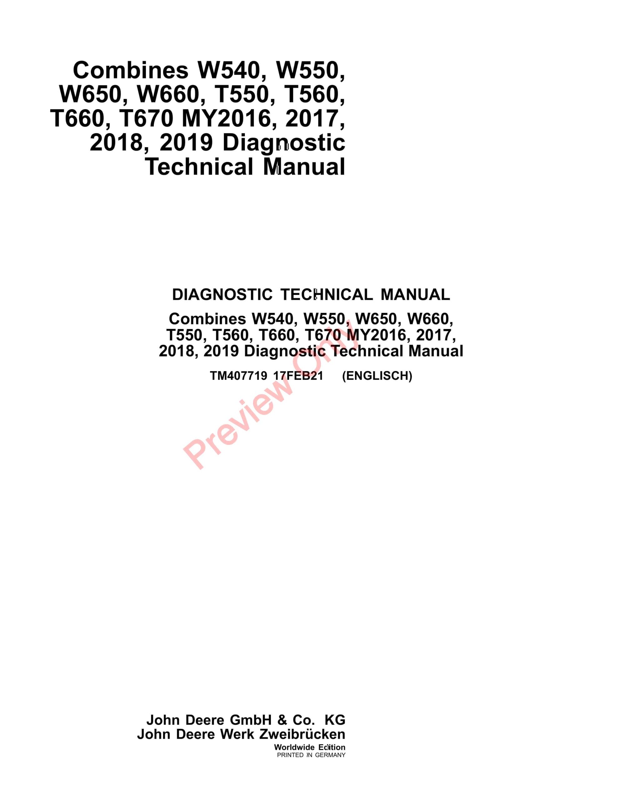 John Deere W540, W550, W650, W660, T550, T560, T660, and T670 Combines Diagnostic Technical Manual TM407719 17FEB21-1