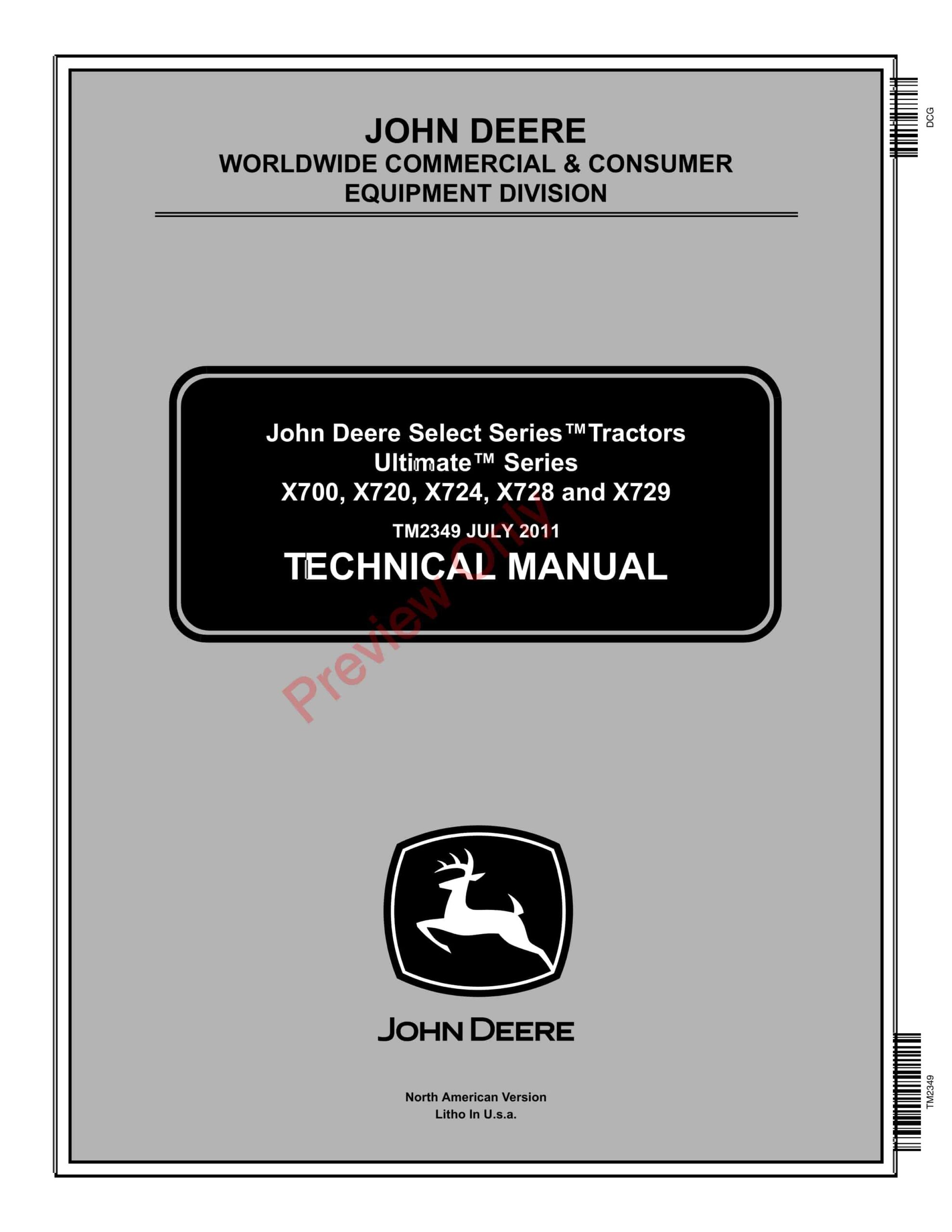 John Deere X700, X720, X724, X728 and X729 Ultimate Select Series Tractor Technical Manual TM2349 01JUL11-1
