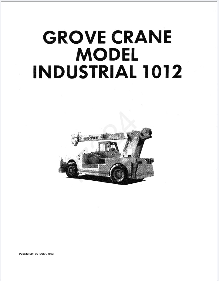 Grove Industrial IND1012 Crane Schematic, Operator, Parts and Service Manual