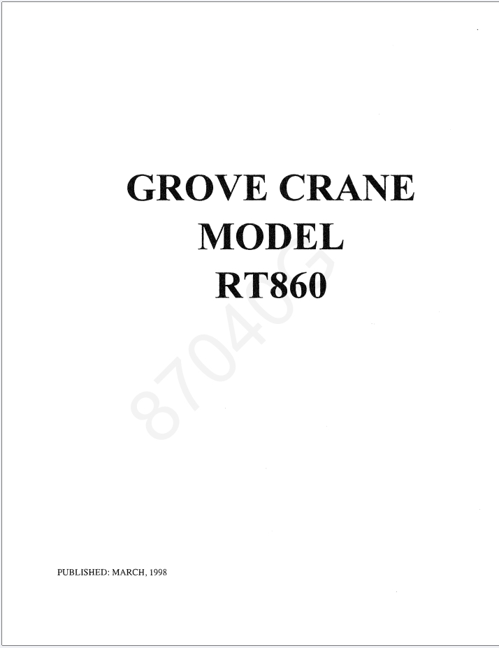 Grove RT860 Crane Schematic, Operator, Parts and Service Manual