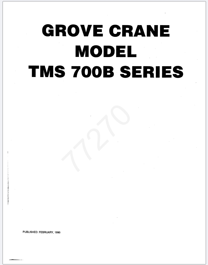 Grove TMS750B Crane Schematic, Operator, Parts and Service Manual