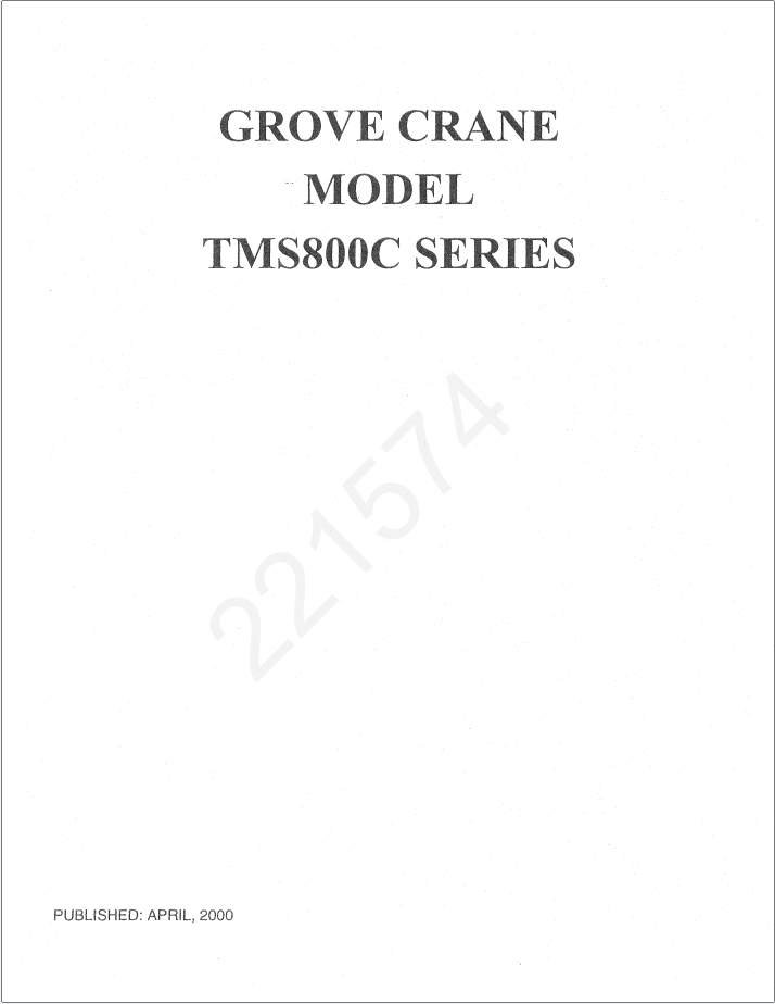 Grove TMS875C Crane Schematic, Operator, Parts and Service Manual