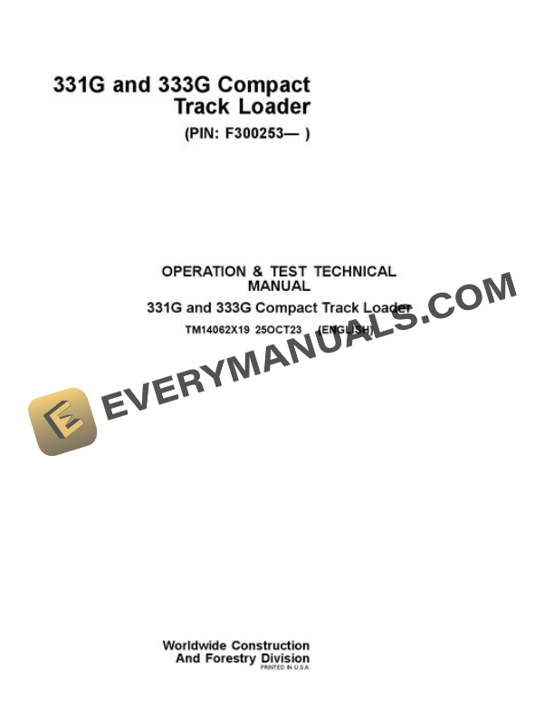 John Deere 331G 333G Skid Steer Operation and Test Technical Manual