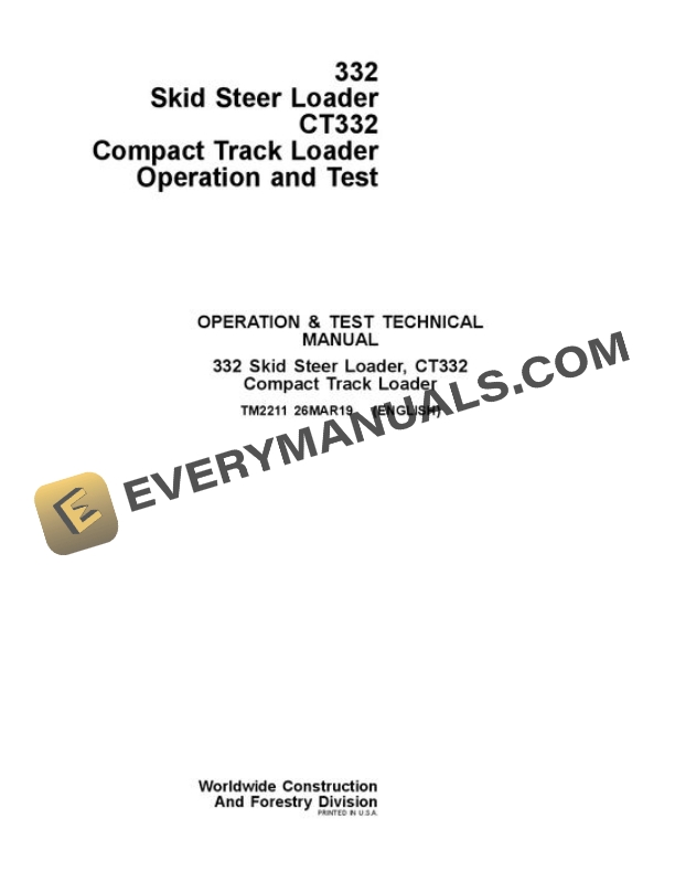 John Deere 332 CT332 Skid Steer Test Manual TM2211