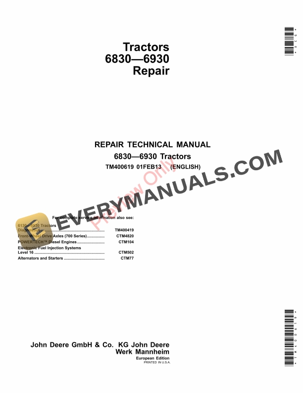John Deere 6830, 6930 Tractor Repair Technical Manual TM400619 01FEB13