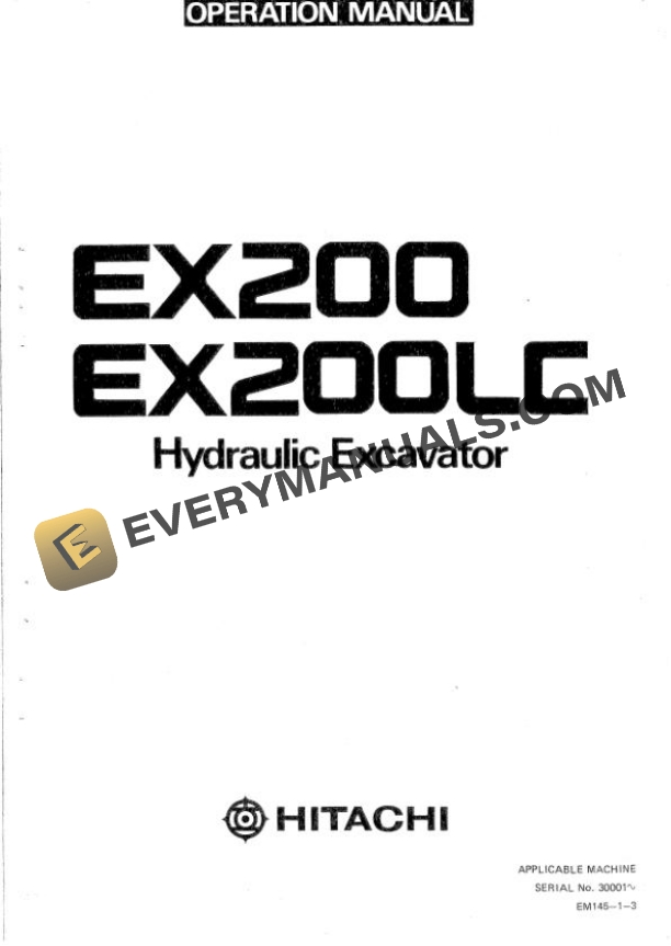 Hitachi EX200 EX200LC Hydraulic Excavator Manual EM145-1-3