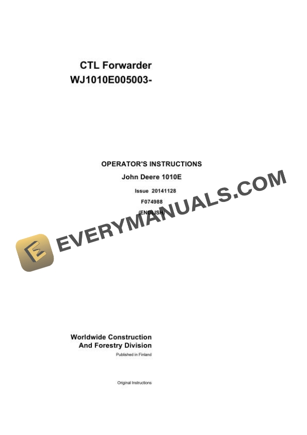 John Deere Timberjack 1010E CTL Forwarder Operator Instruction F074988 2014